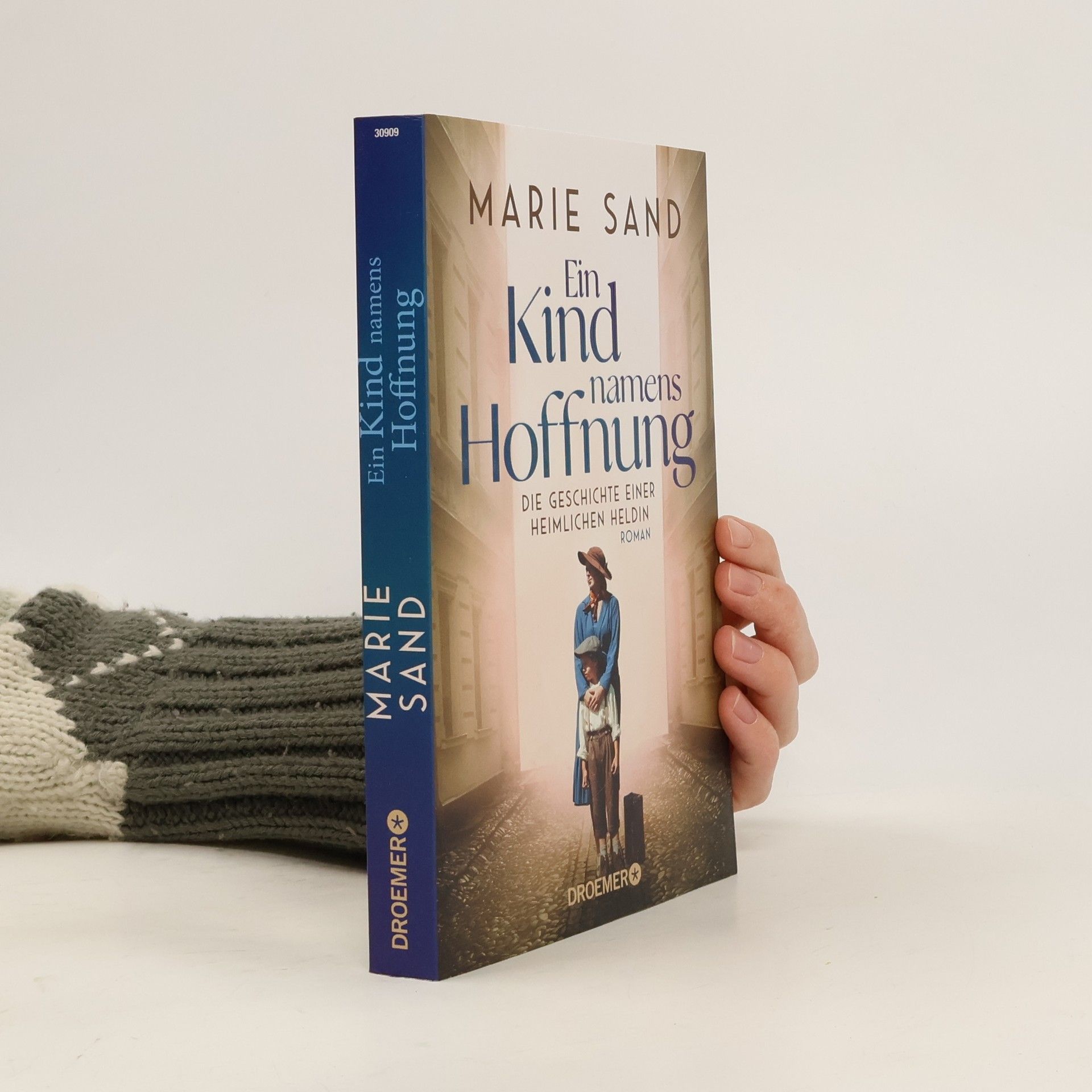 Marie Sand Ein Kind namens Hoffnung