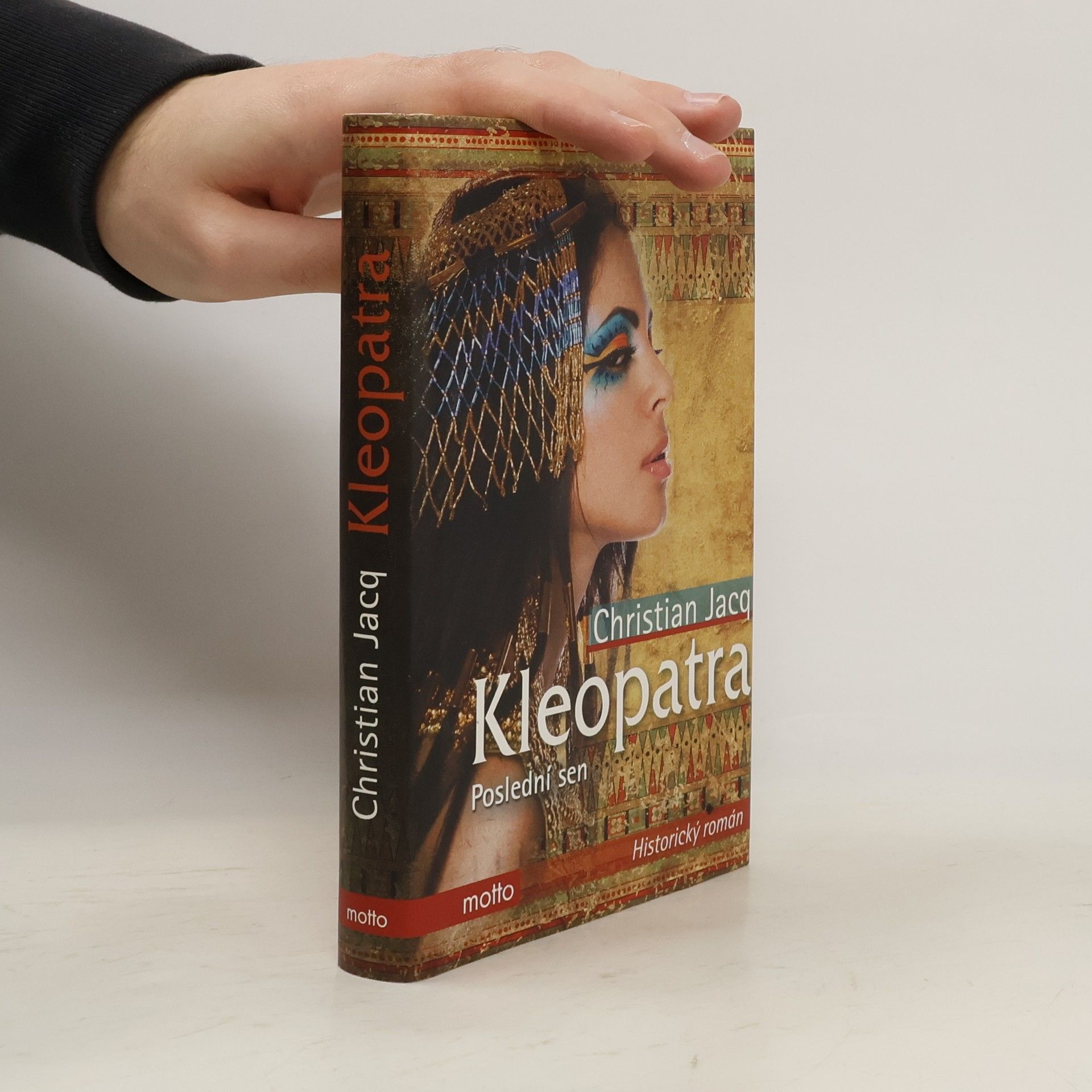 Christian Jacq Kleopatra: poslední sen