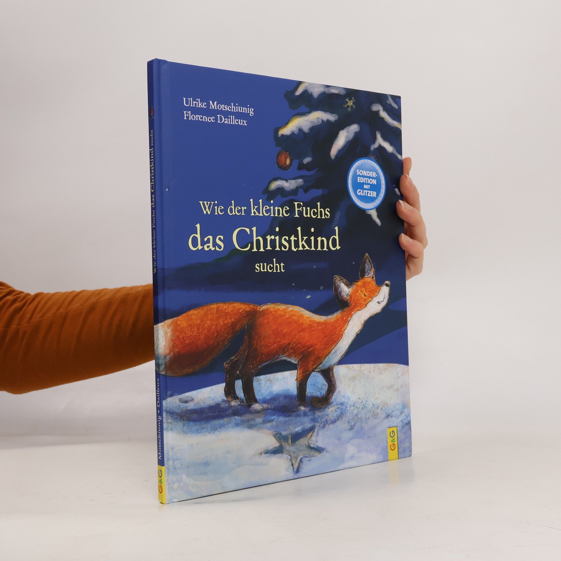 Ulrike Motschiunig Wie der kleine Fuchs das Christkind sucht
