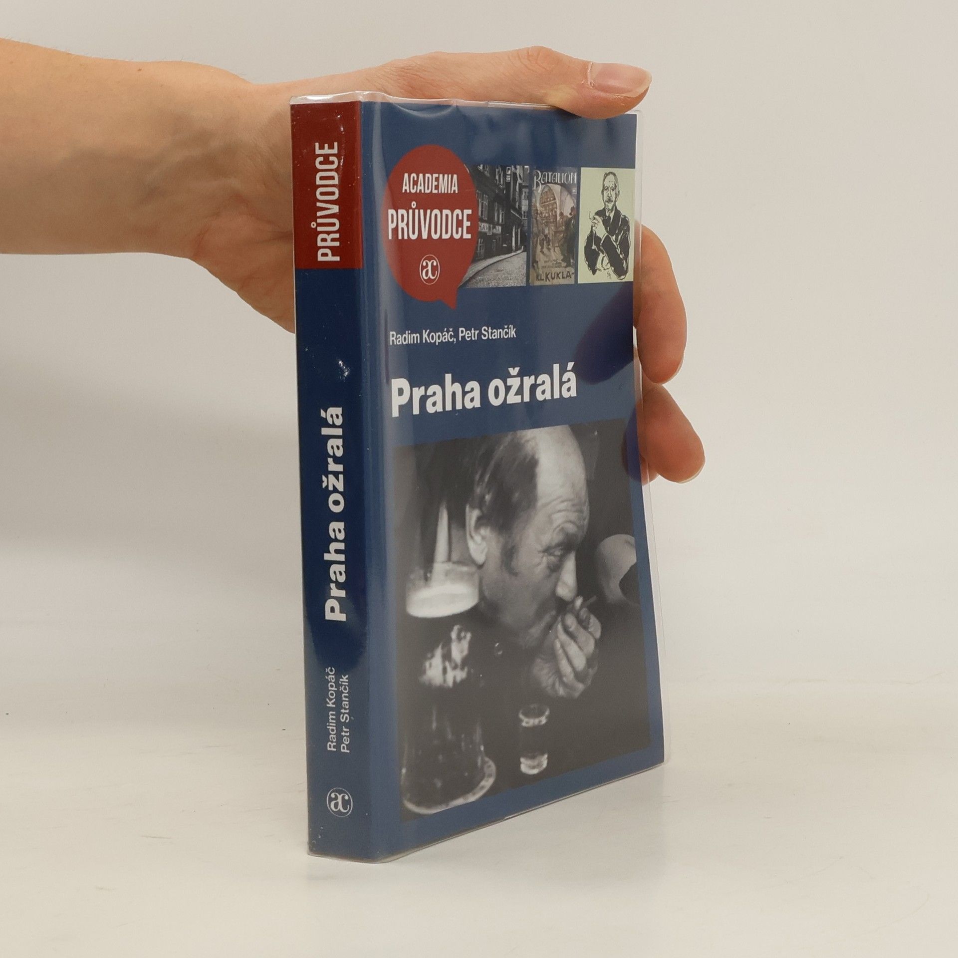 Radim Kopáč Praha ožralá