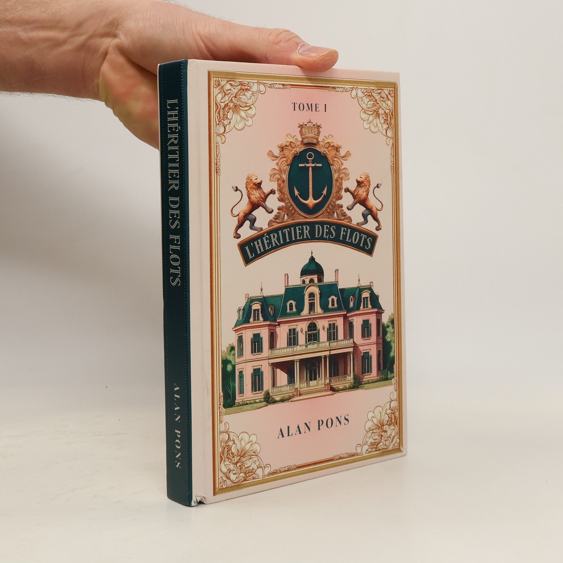 Alan Pons L´héritier des Flots. Tome I