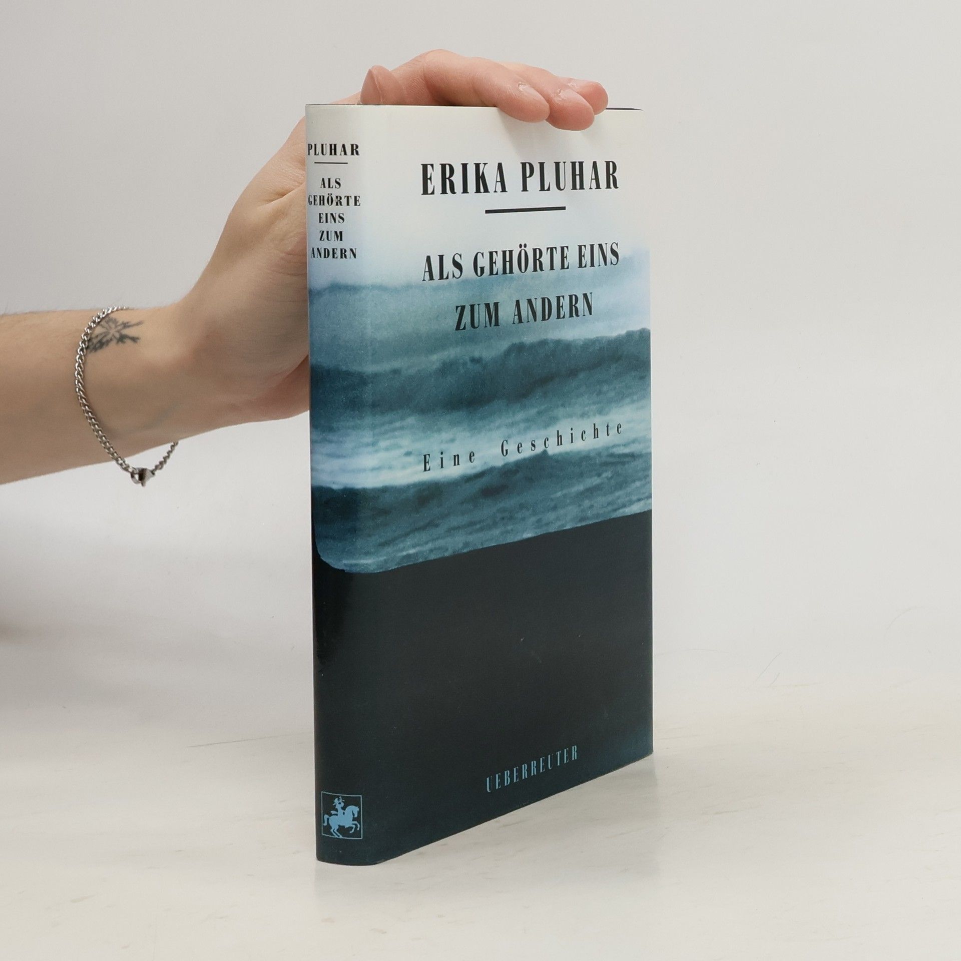 Erika Pluhar Als gehörte eins zum andern. Eine Geschichte