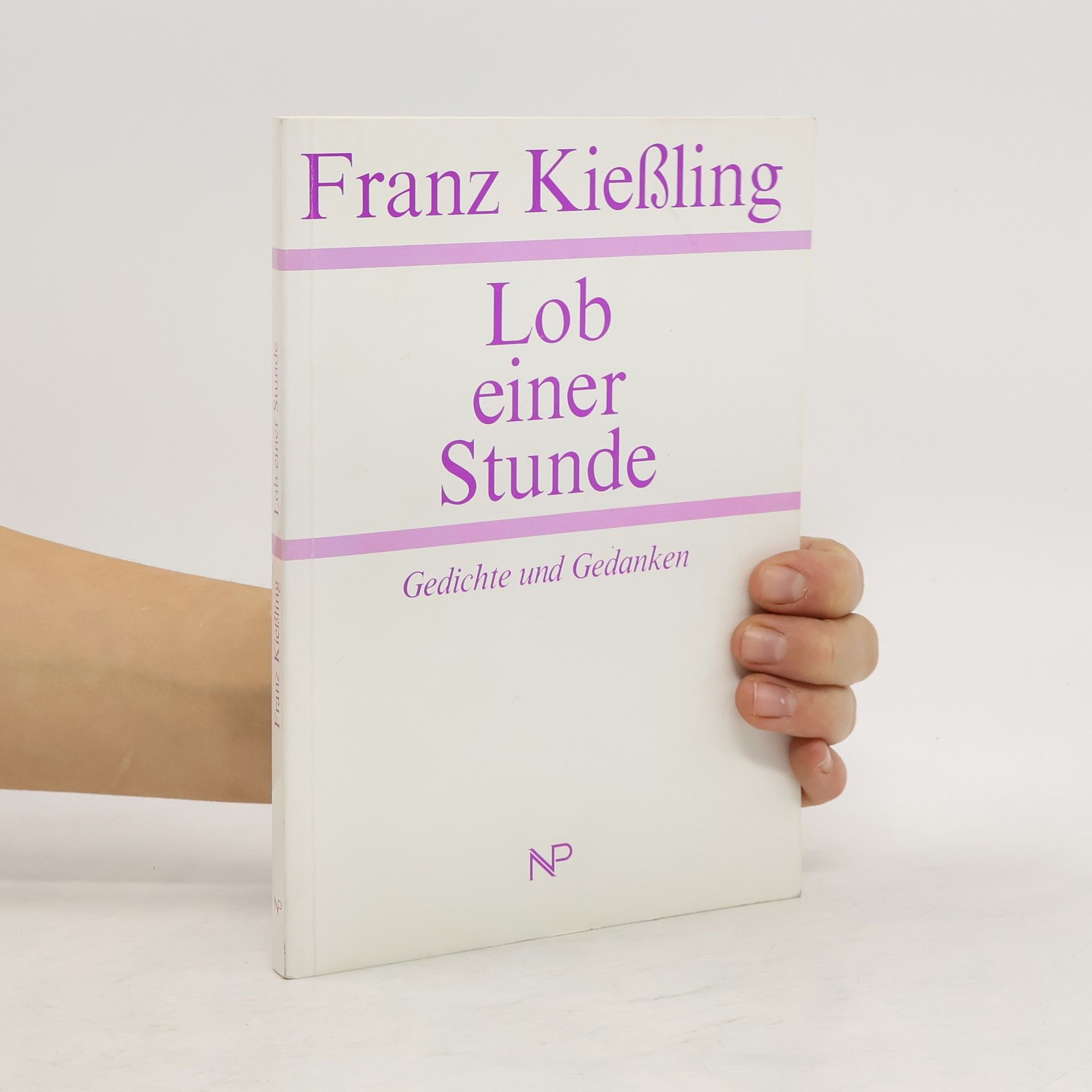 Franz Xaver Kießling Lob einer Stunde
