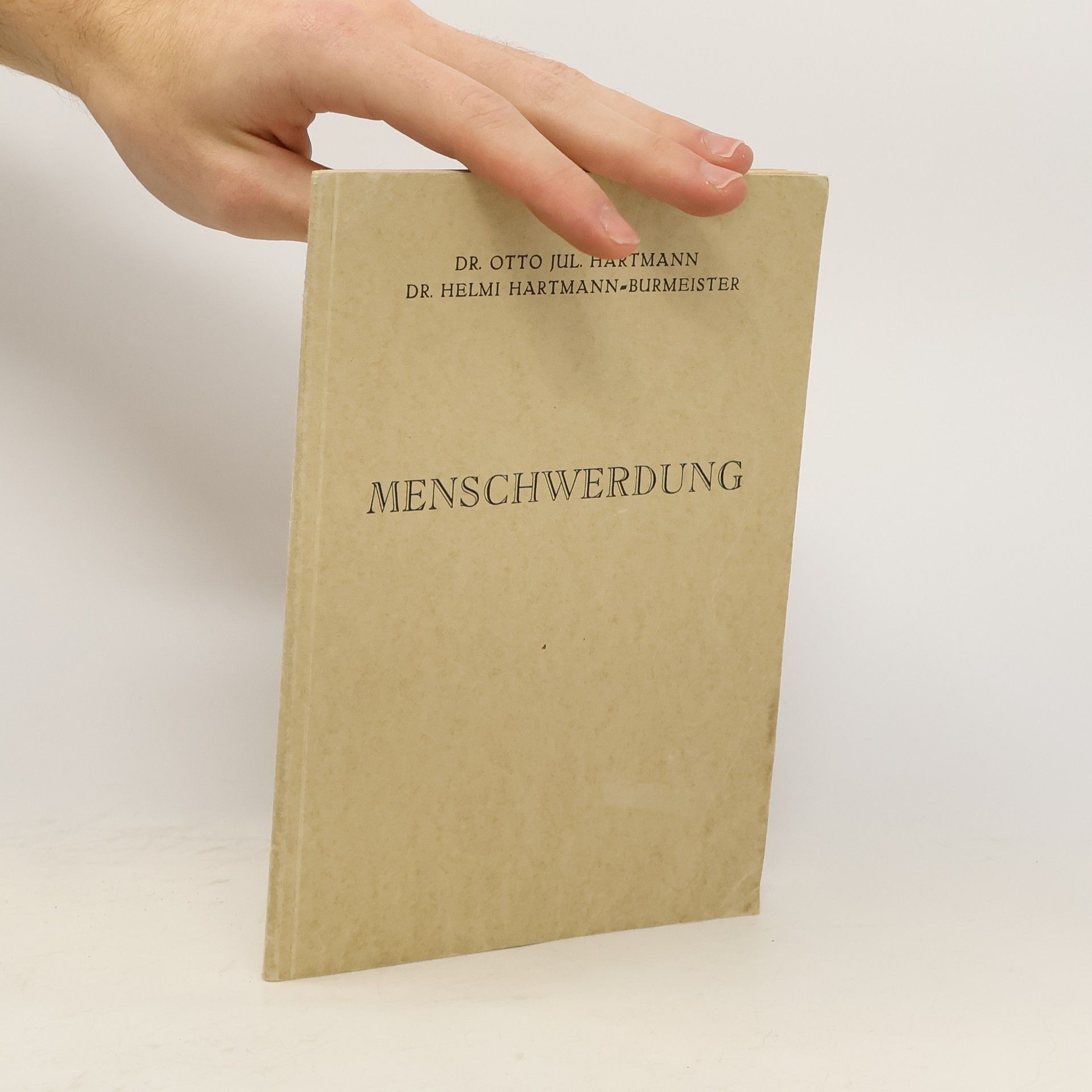 Otto Jul. Hartmann Menschwerdung