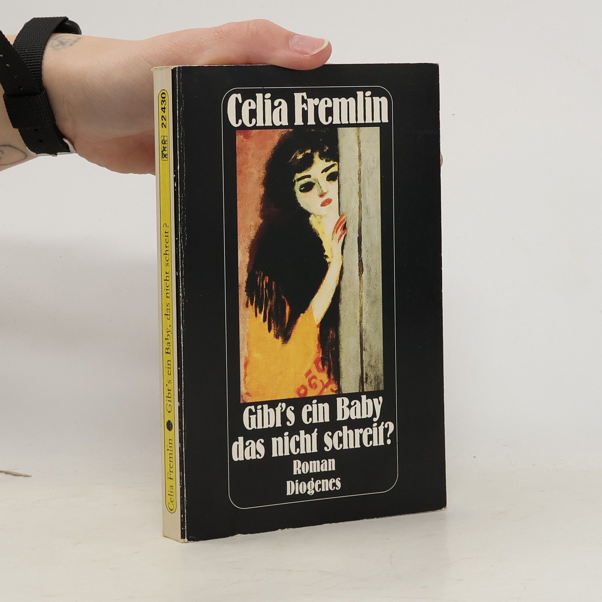 Celia Fremlin Gibt's ein Baby, das nicht schreit?. Roman. Aus d. Engl. v. Isabella Nadolny