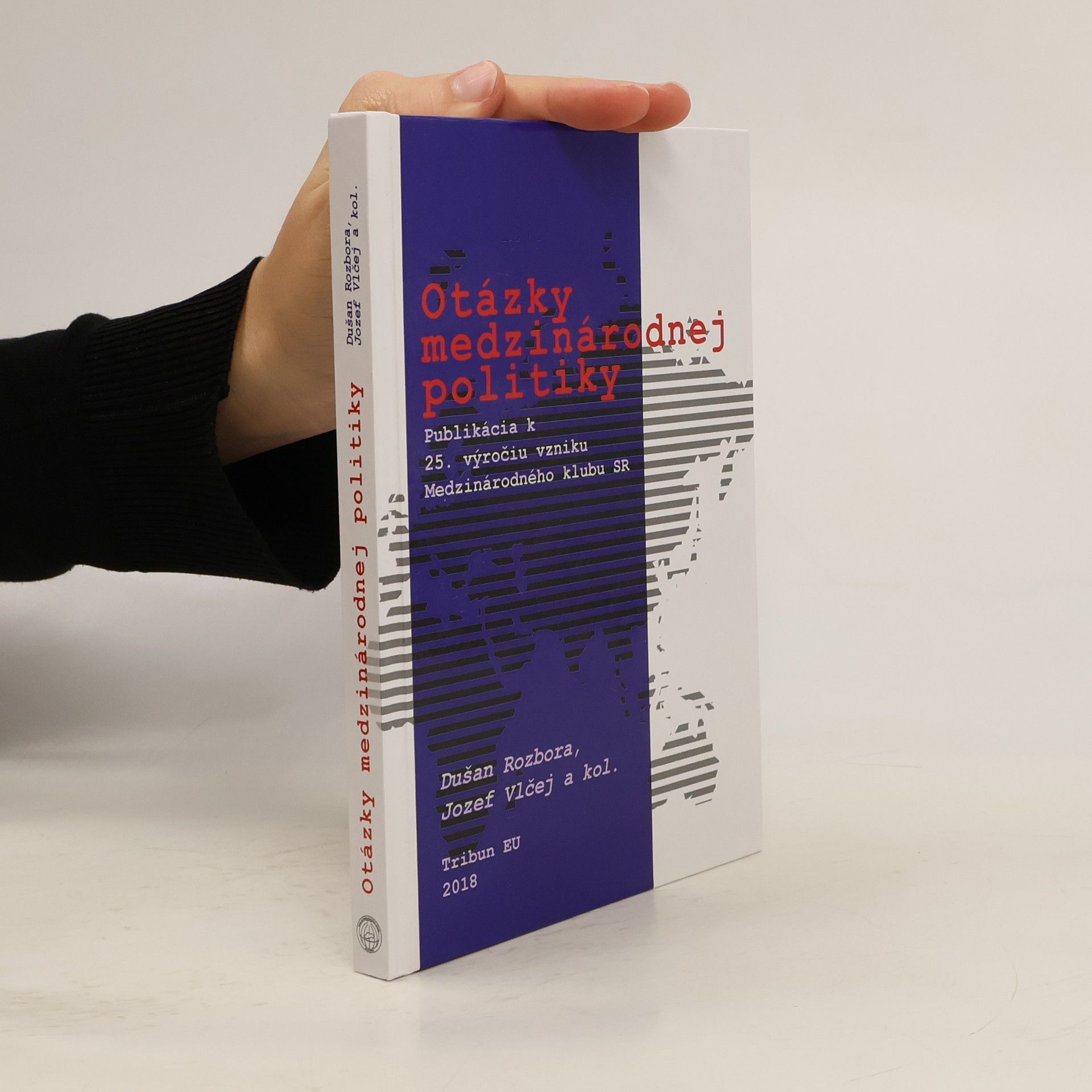 Dušan Rozbora Otázky medzinárodnej politiky