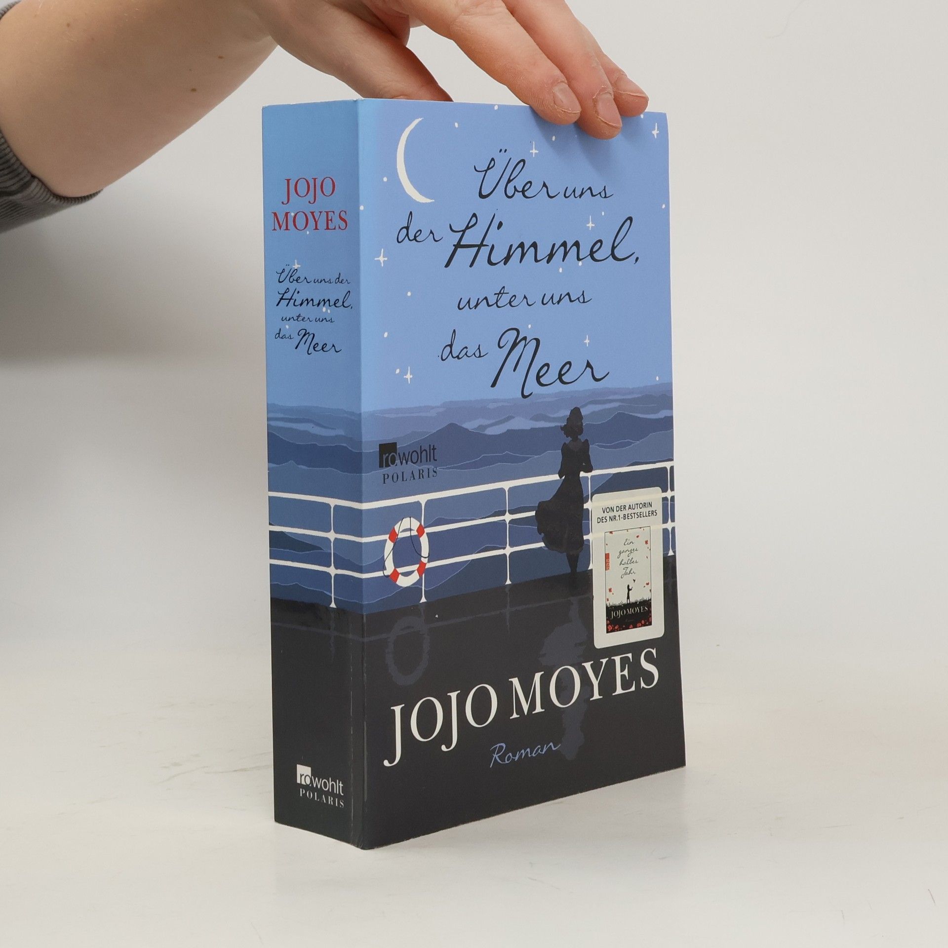 Jojo Moyes Über uns der Himmel, unter uns das Meer