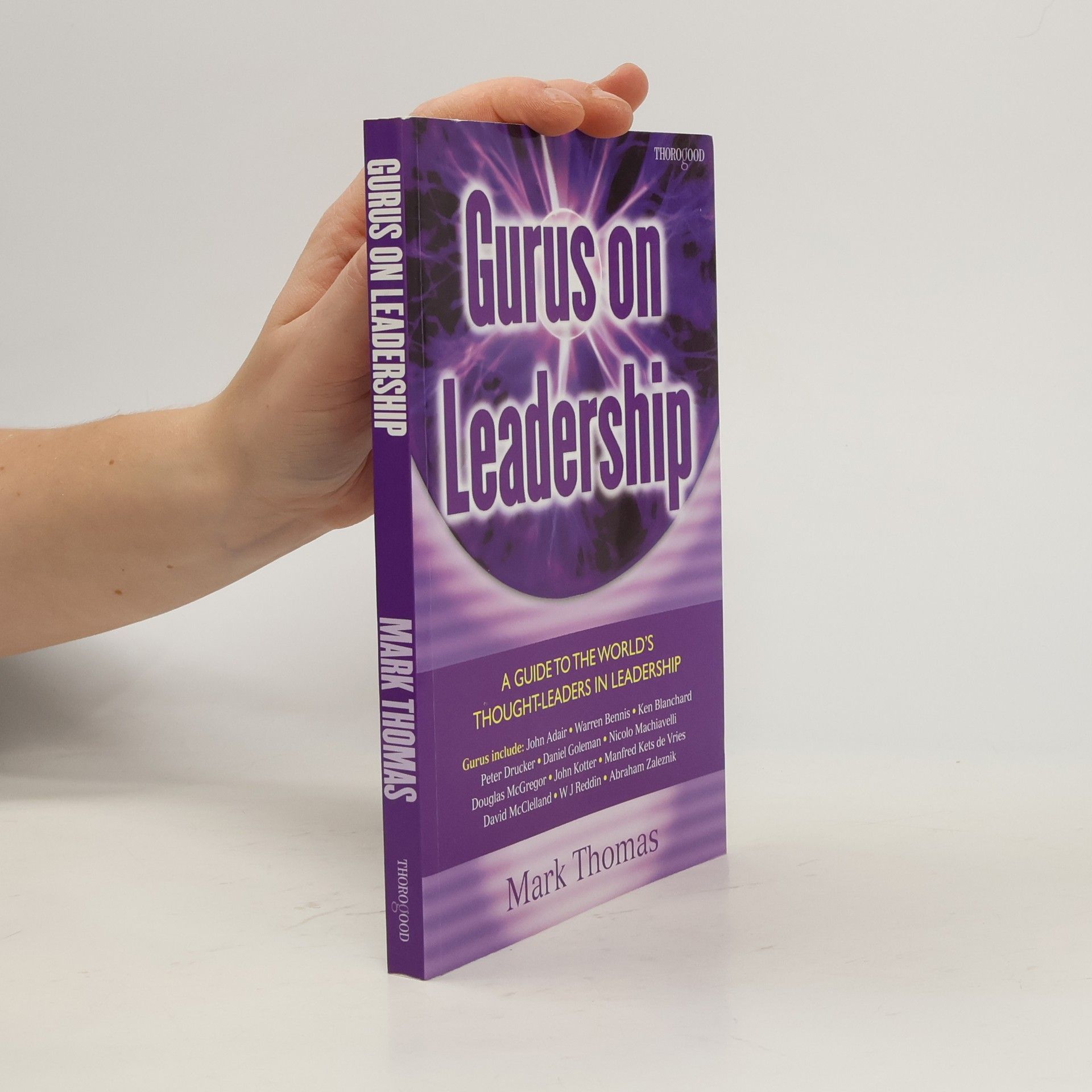 Mark Thomas Gurus on Leadership