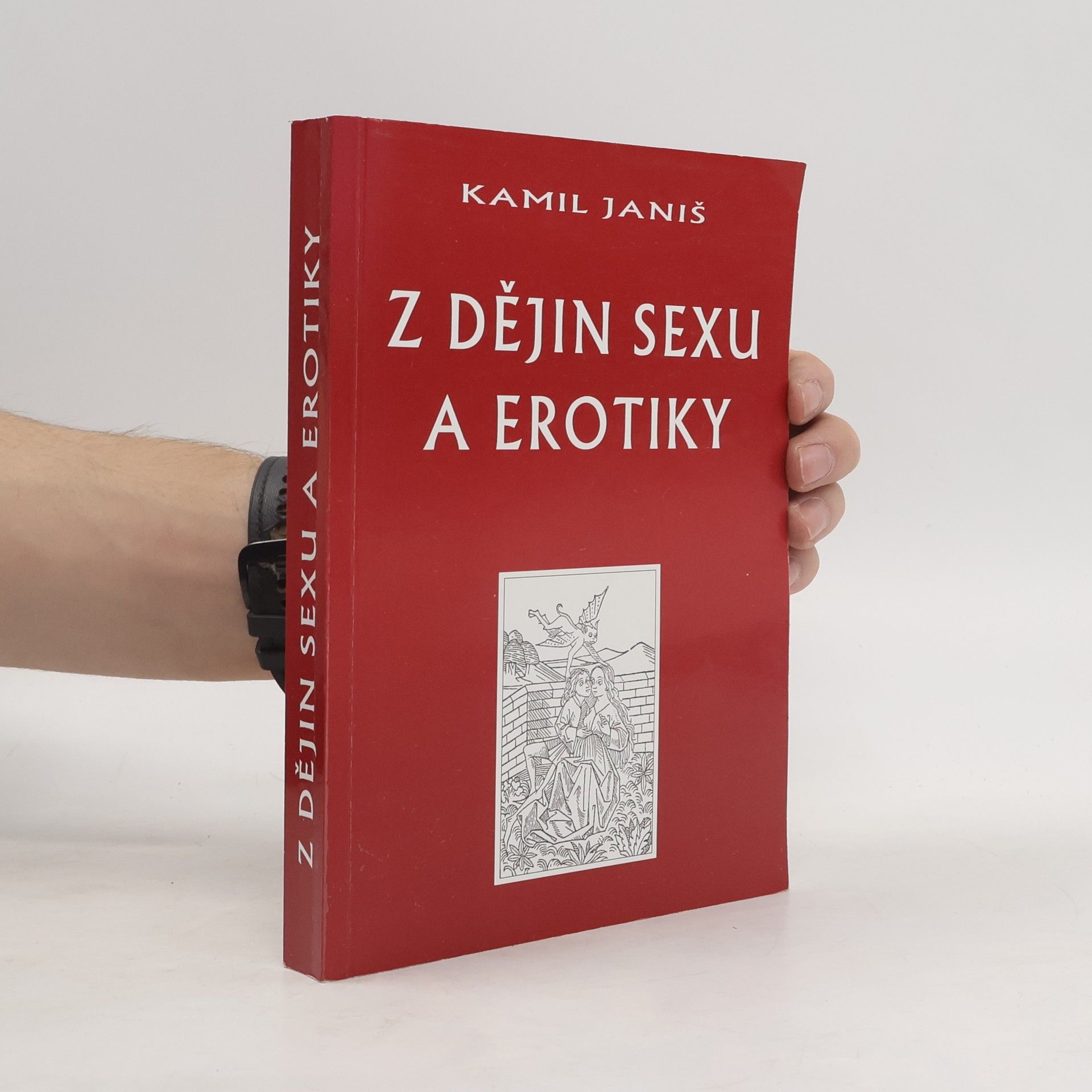 Z dějin sexu a erotiky, aneb, Co jsme se ve škole neučili