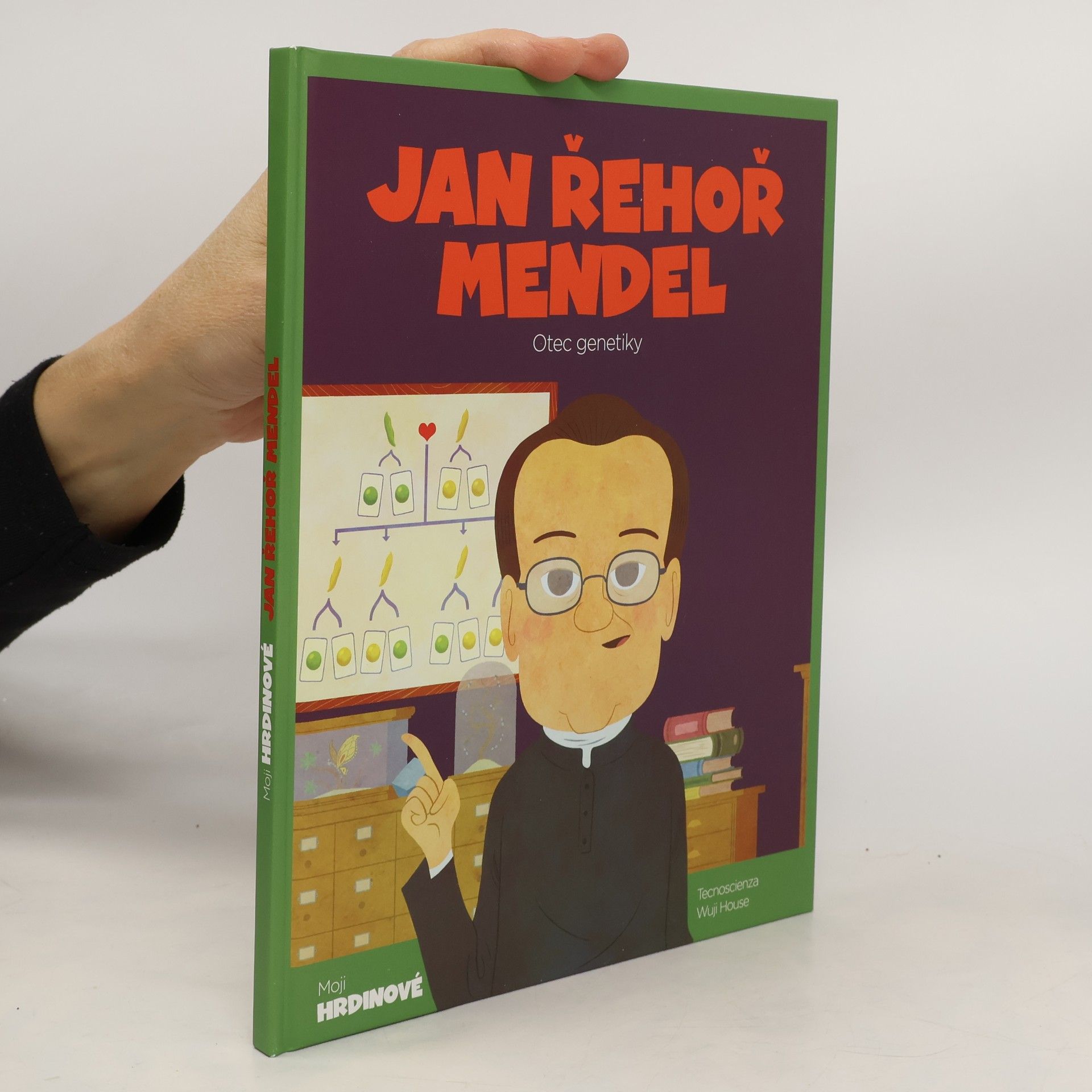 Kolektiv autorů Jan Řehoř Mendel. Otec genetiky