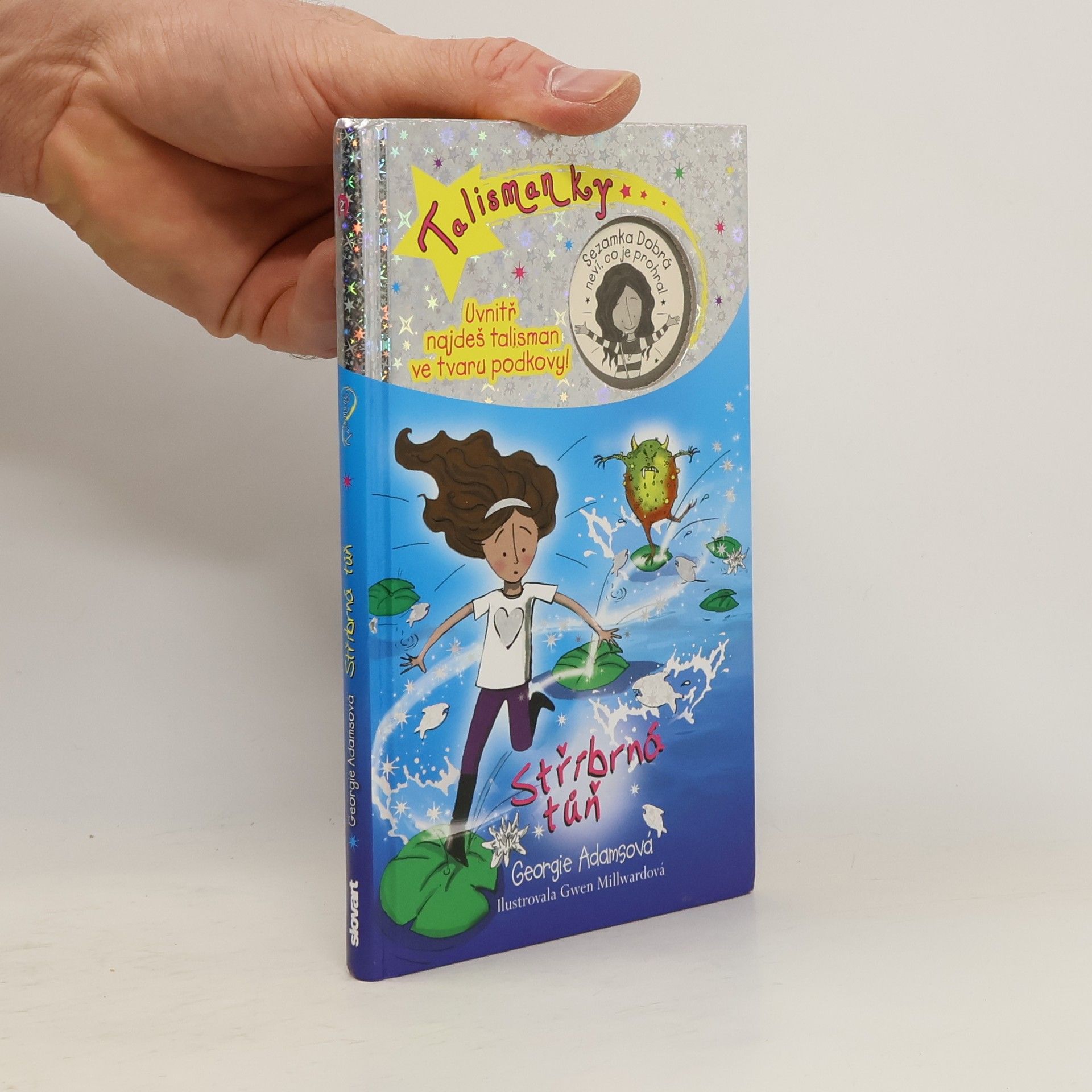 Georgie Adams Talismanky. Kniha druhá. Stříbrná tůň.
