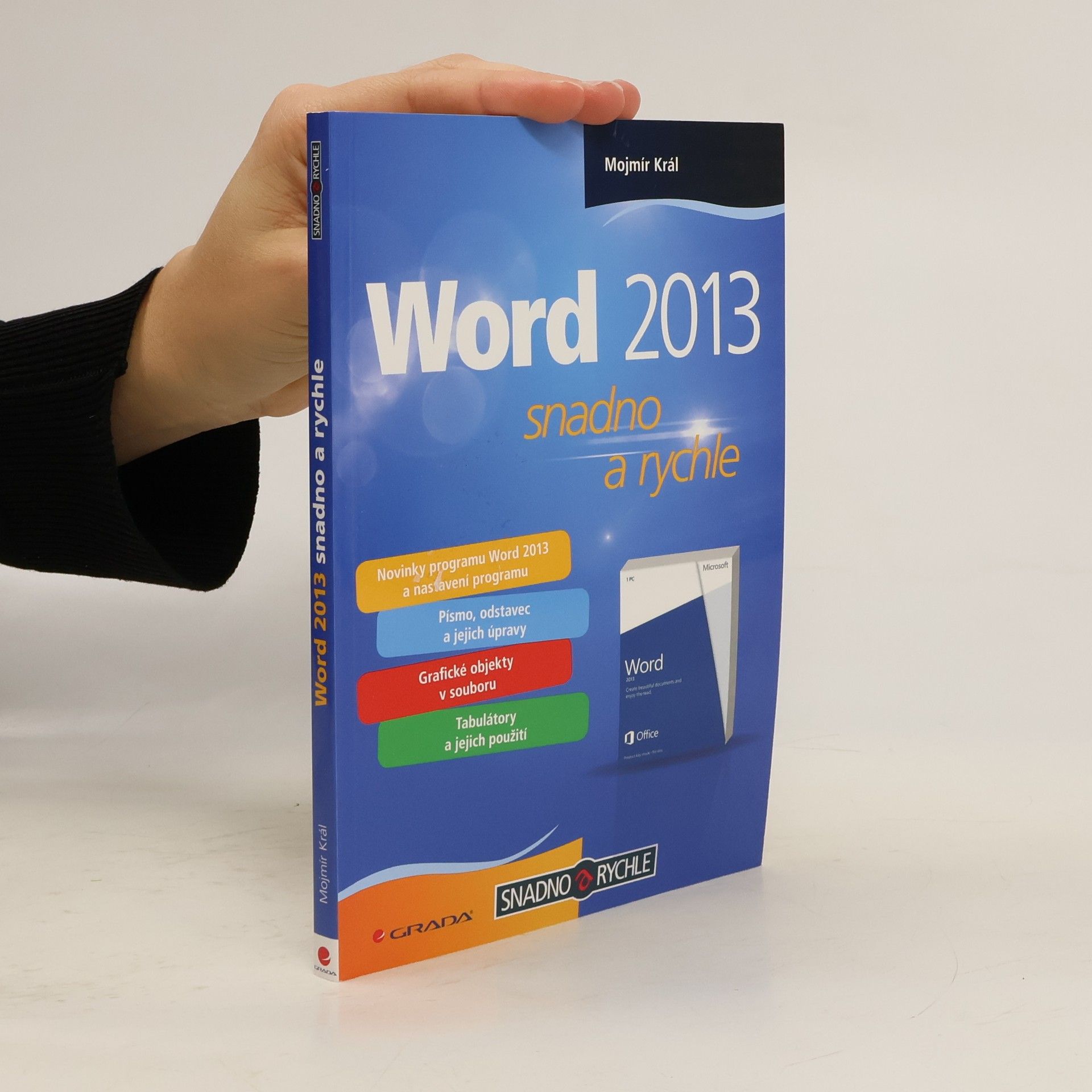 Mojmír Král Word 2013 : snadno a rychle