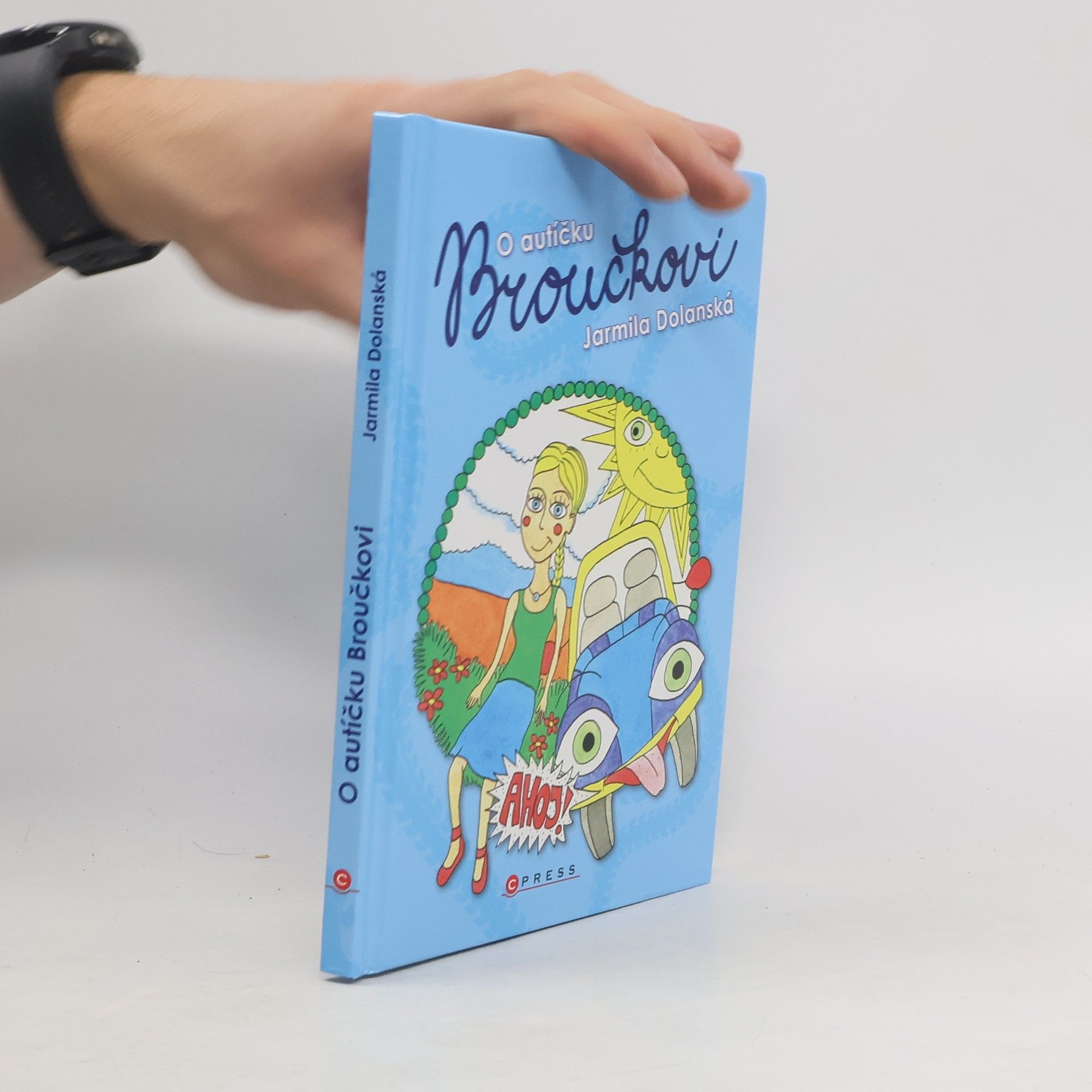 Jarmila Dolanská O autíčku Broučkovi