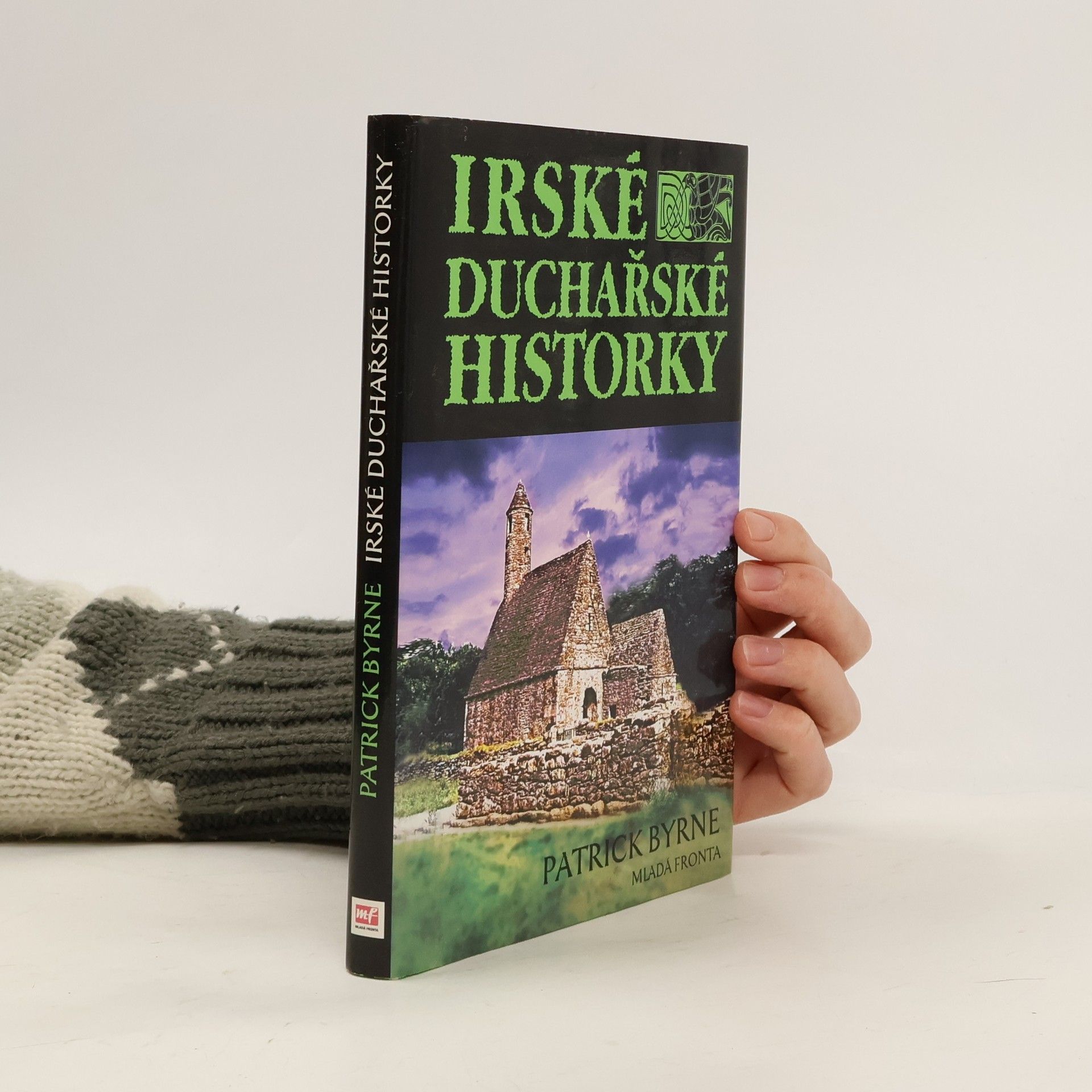 Patrick F. Byrne Irské duchařské historky