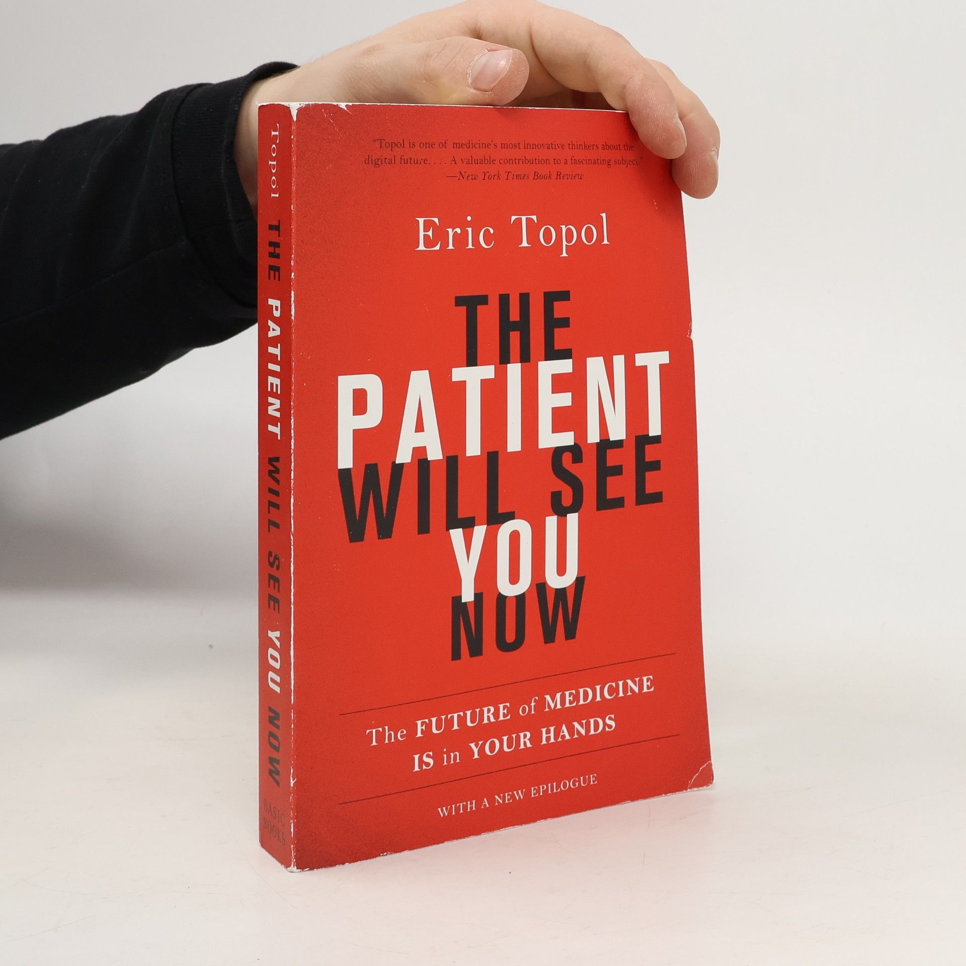 Eric J. Topol The Patient Will See You Now
