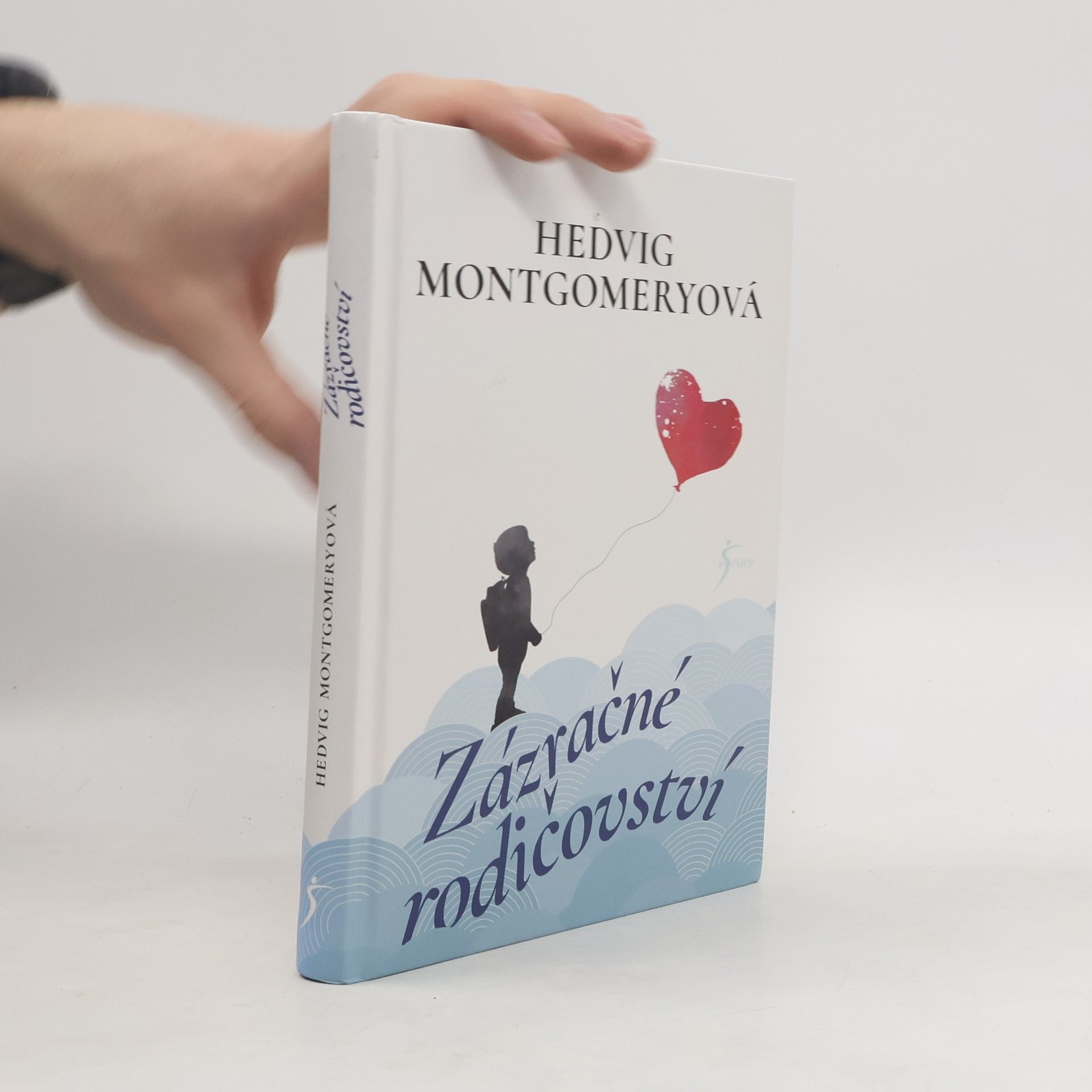 Hedvig Montgomery Zázračné rodičovství