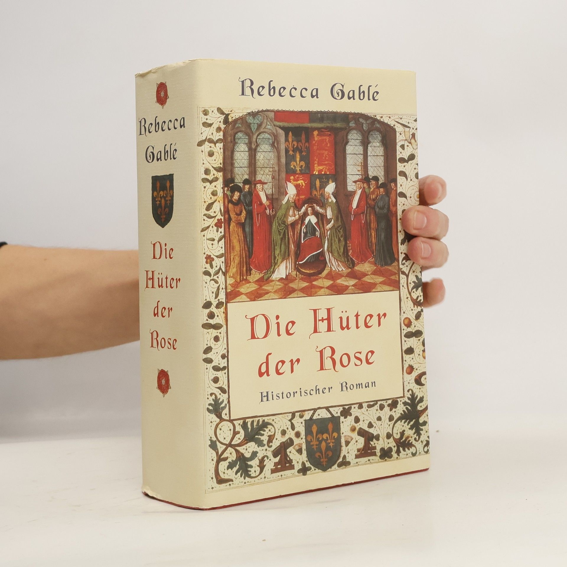 Rebecca Gablé Die Hüter der Rose