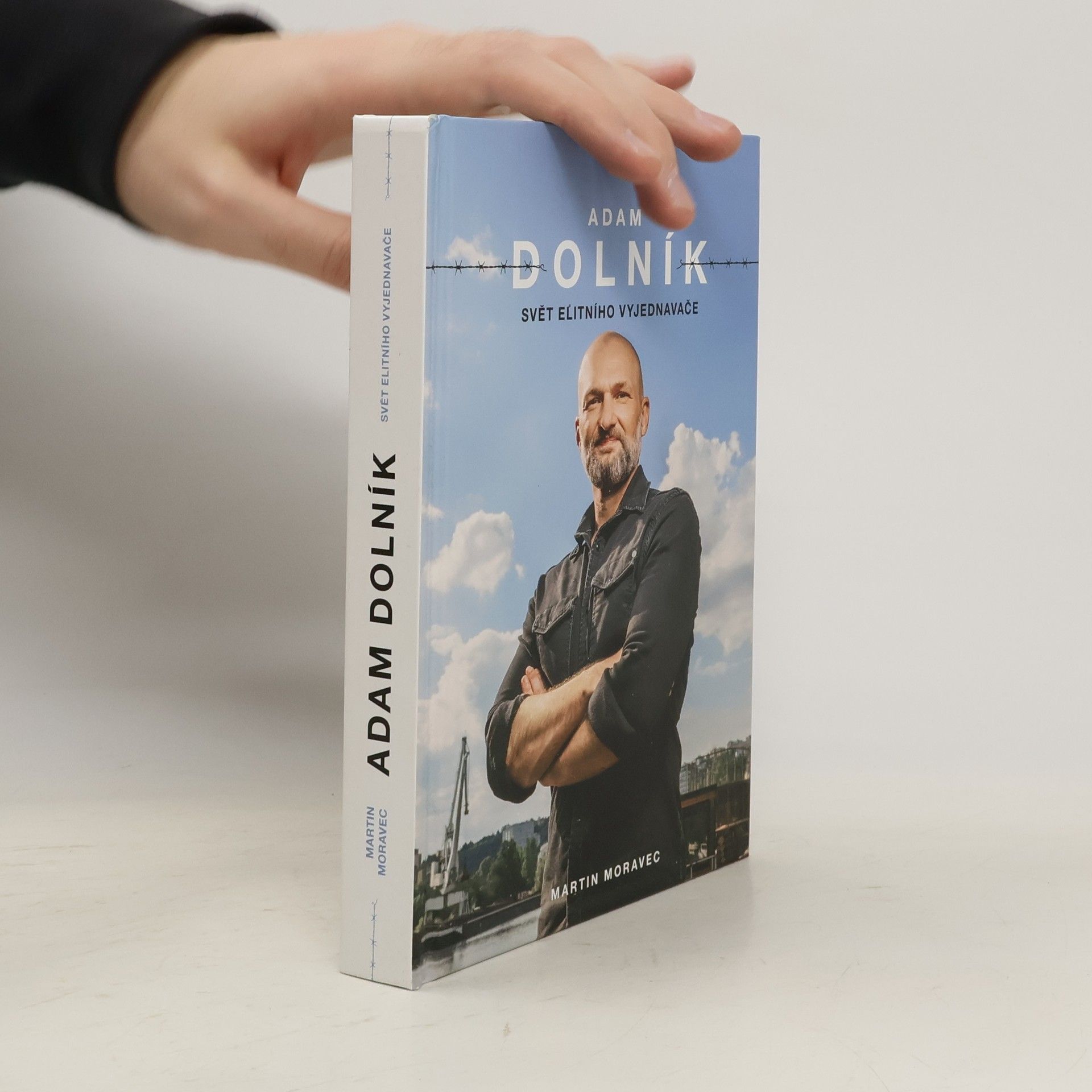 Martin Moravec Adam Dolník. Svět elitního vyjednavače