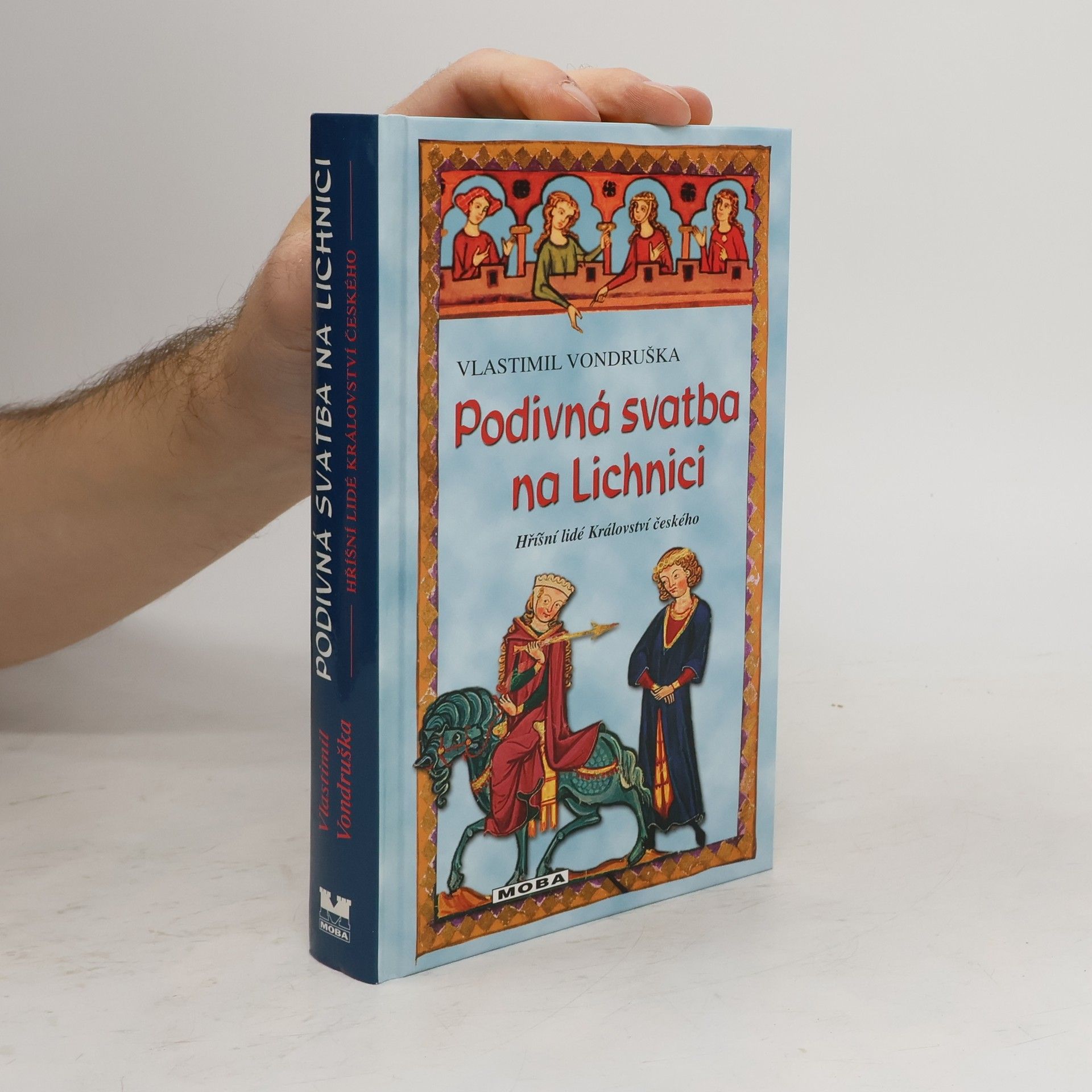 Vlastimil Vondruška Podivná svatba na Lichnici