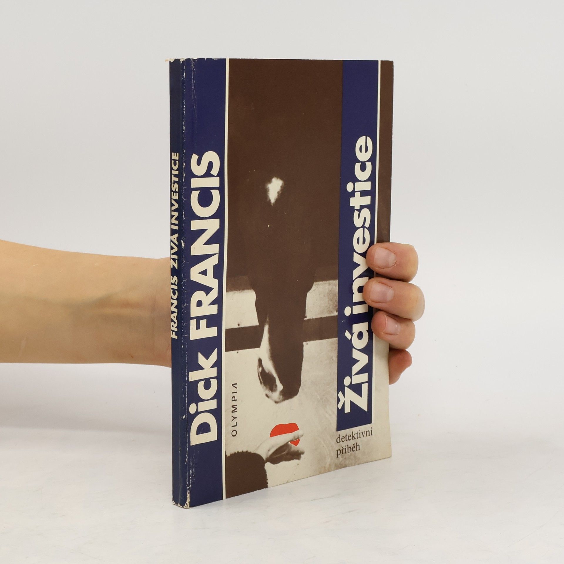 Dick Francis Živá investice