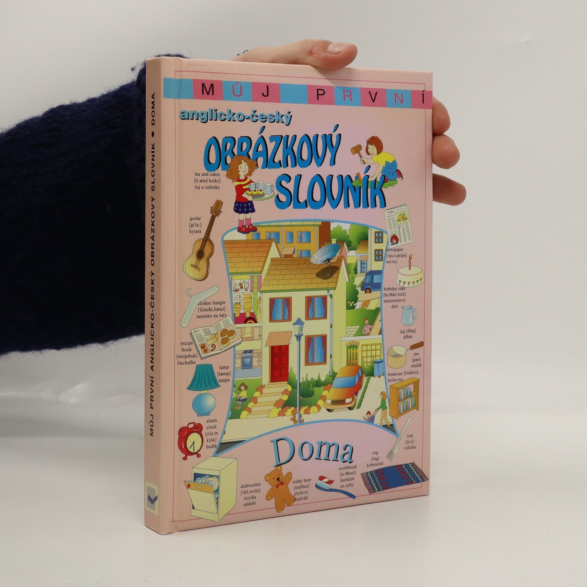 Klára Šimčíková Můj první anglicko-český obrázkový slovník: doma
