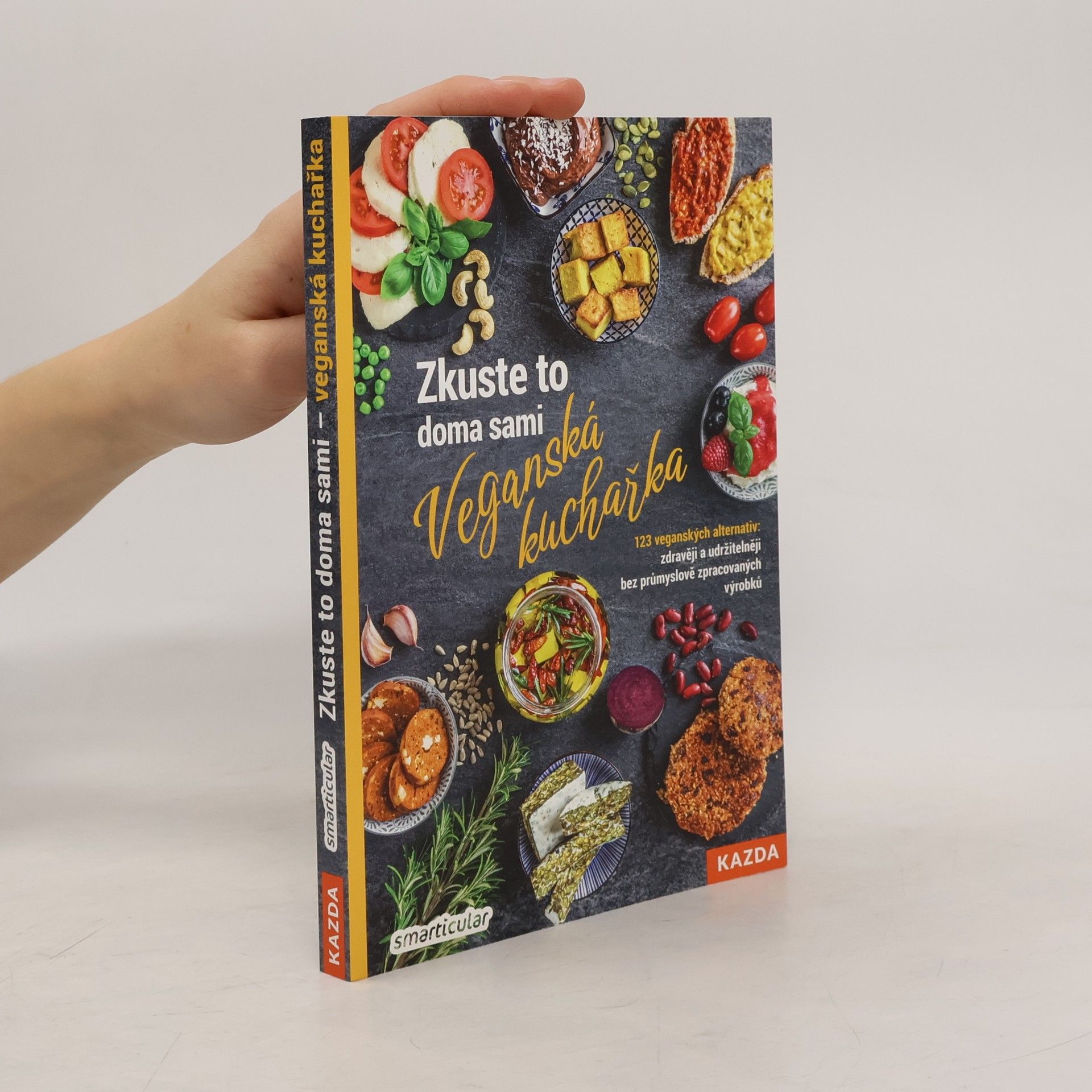 Lenka Pučalíková Zkuste to doma sami: Veganská kuchařka