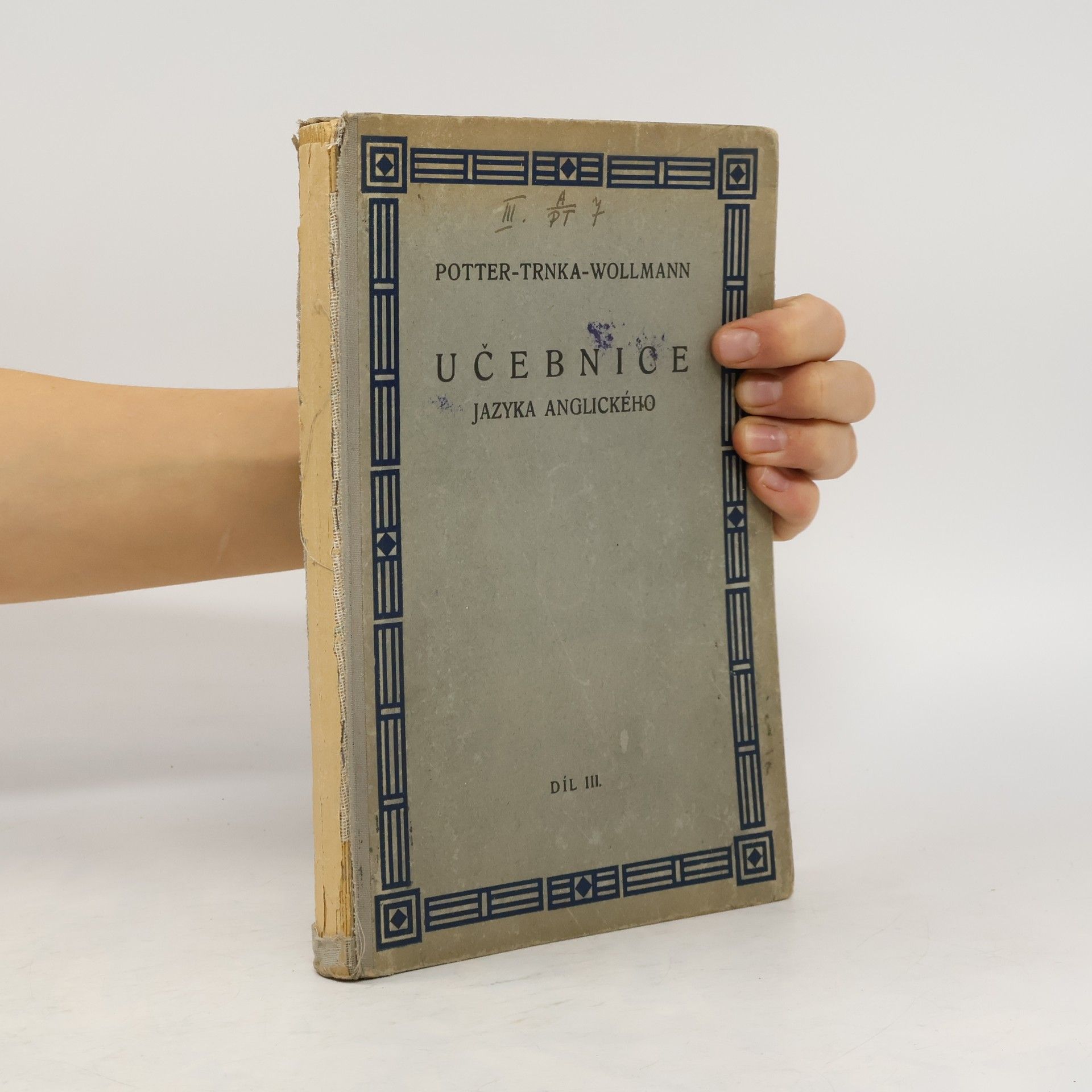 Simeon Potter Učebnice jazyka anglického pro střední školy. Díl III.