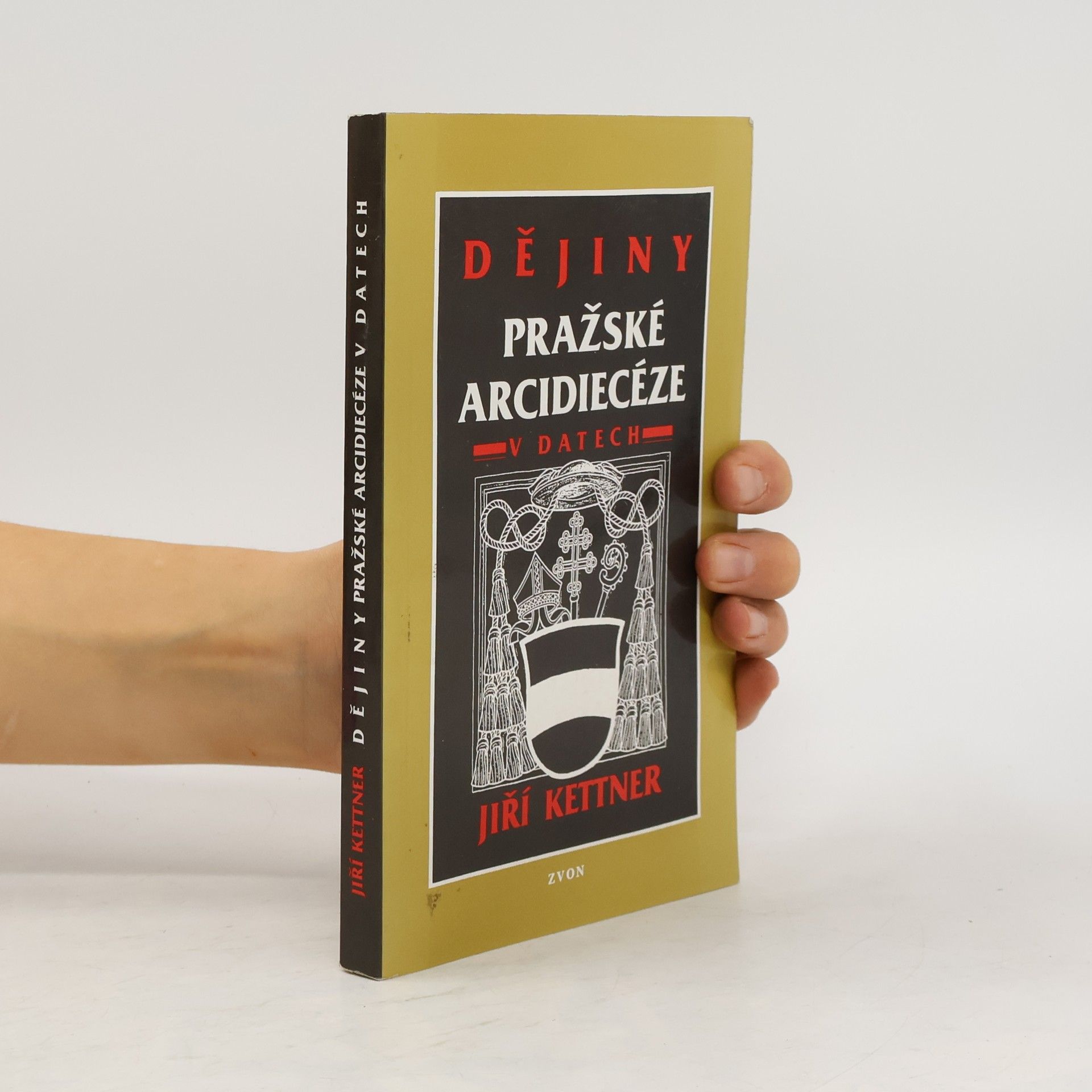 Jiří Kettner Dějiny pražské arcidiecéze v datech