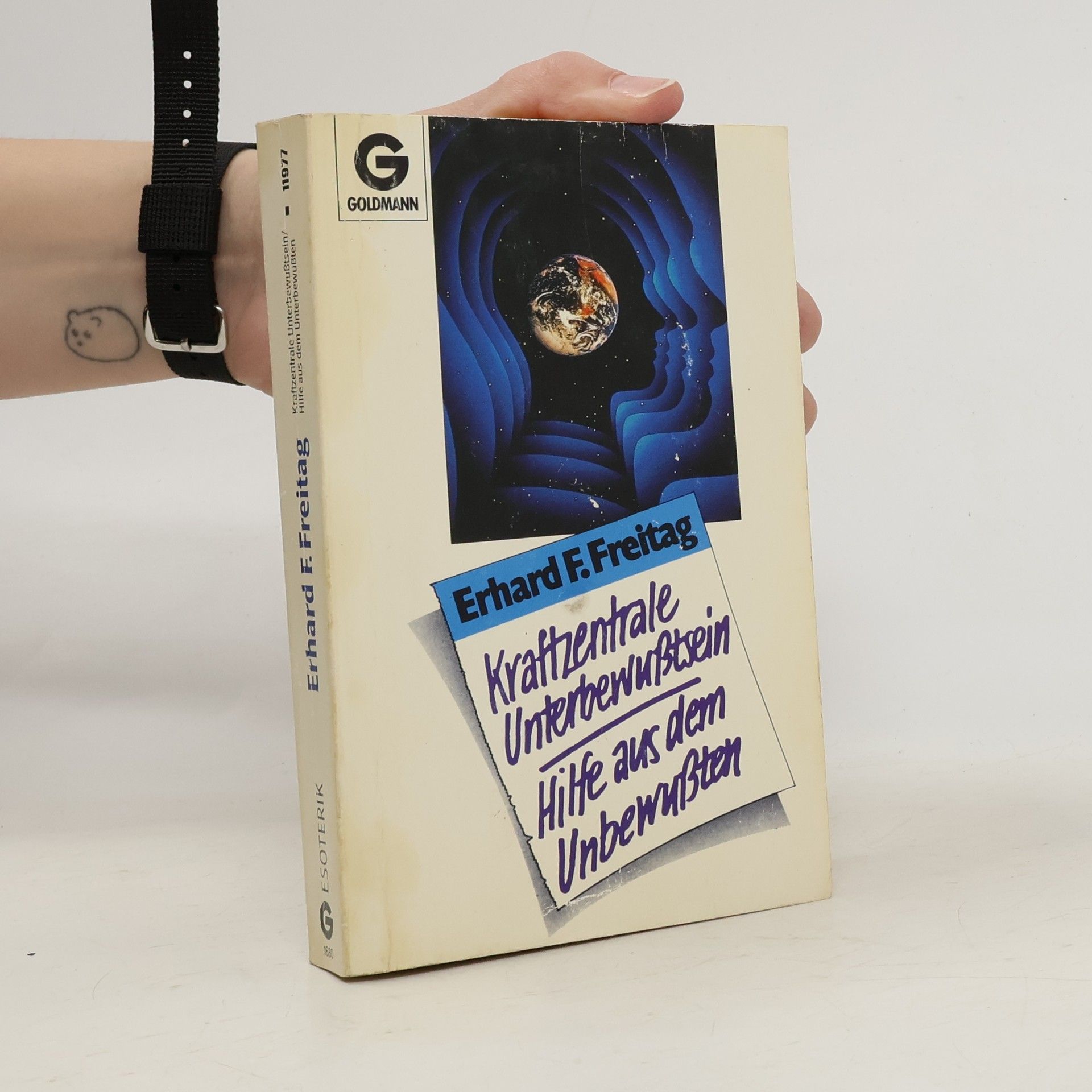 Erhard F. Freitag Kraftzentrale Unterbewusstsein