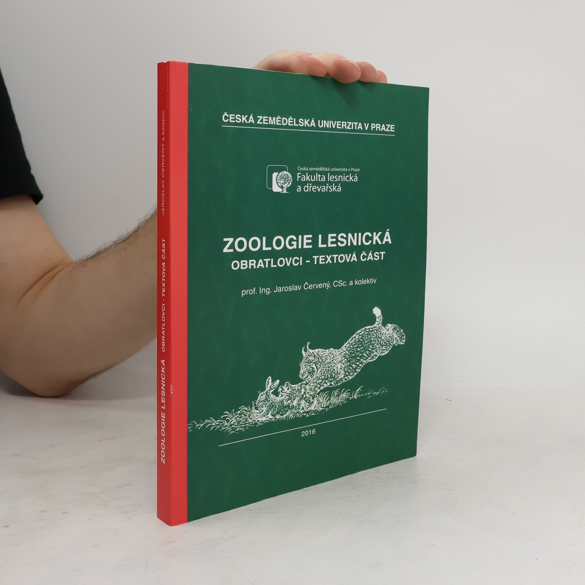 Jaroslav Červený Zoologie lesnická. Obratlovci - textová část