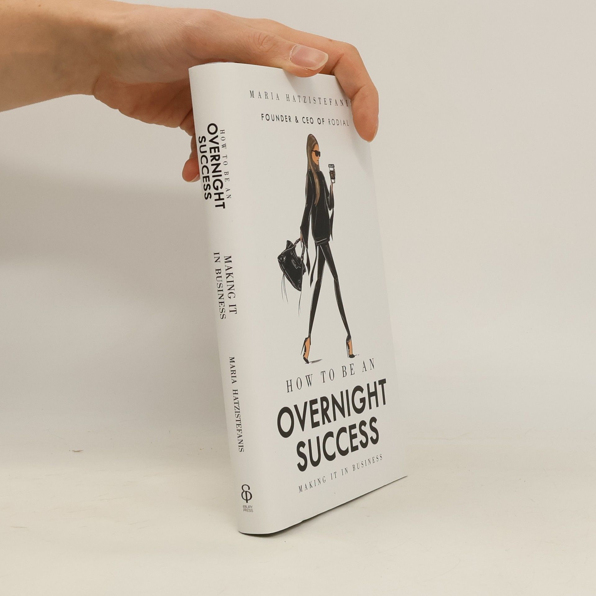 Hatzistefanis Maria How to Be an Overnight Success