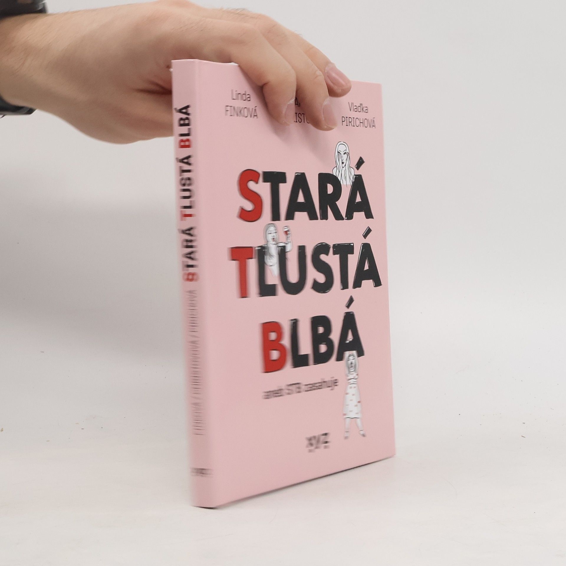 Stará tlustá blbá, aneb STB zasahuje