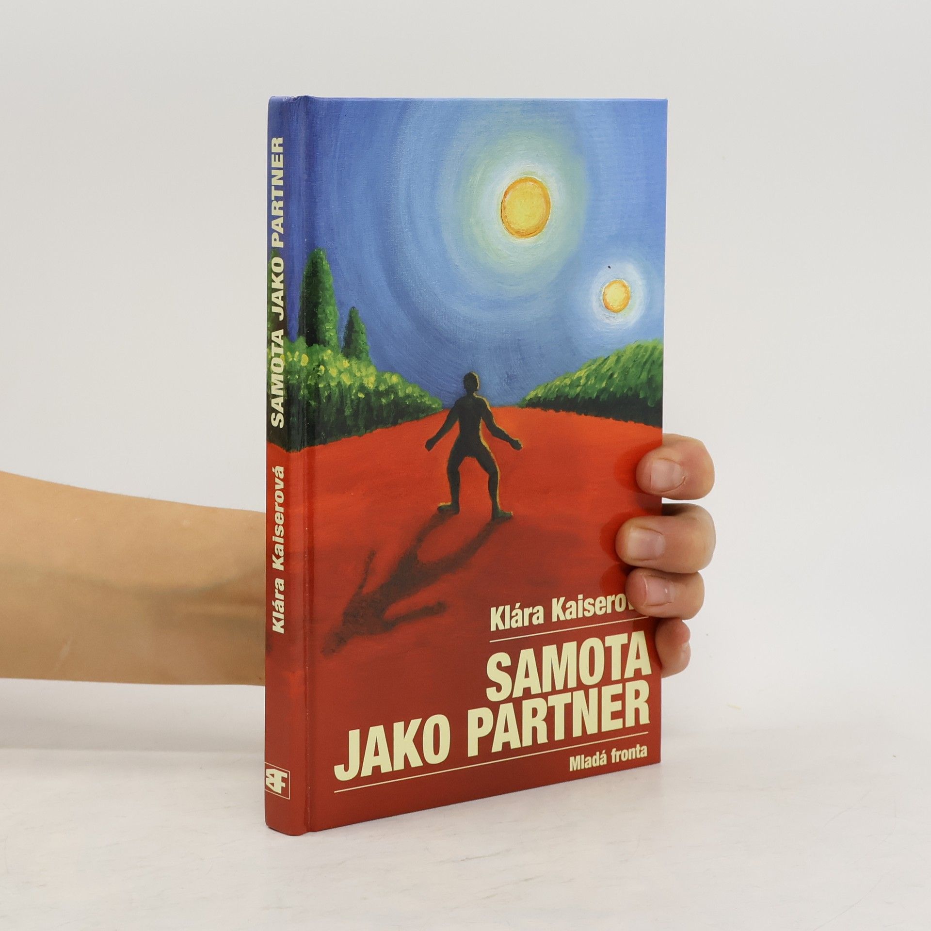 Klára Kaiserová Samota jako partner