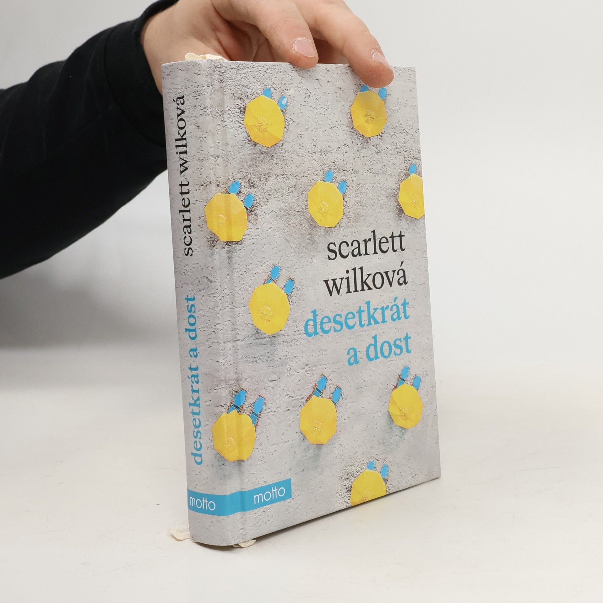 Scarlett Wilková Desetkrát a dost