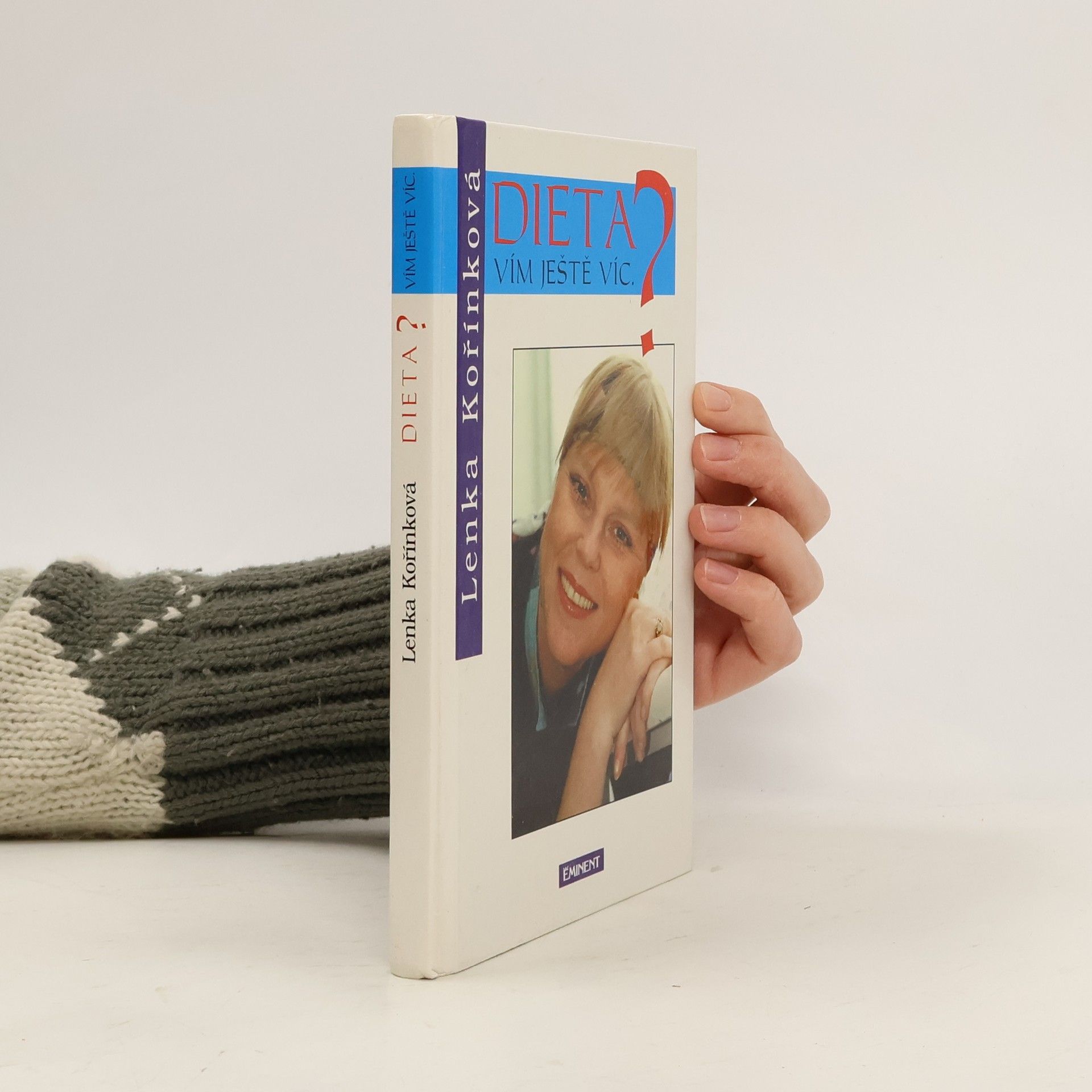 Lenka Kořínková Dieta? Vím ještě víc