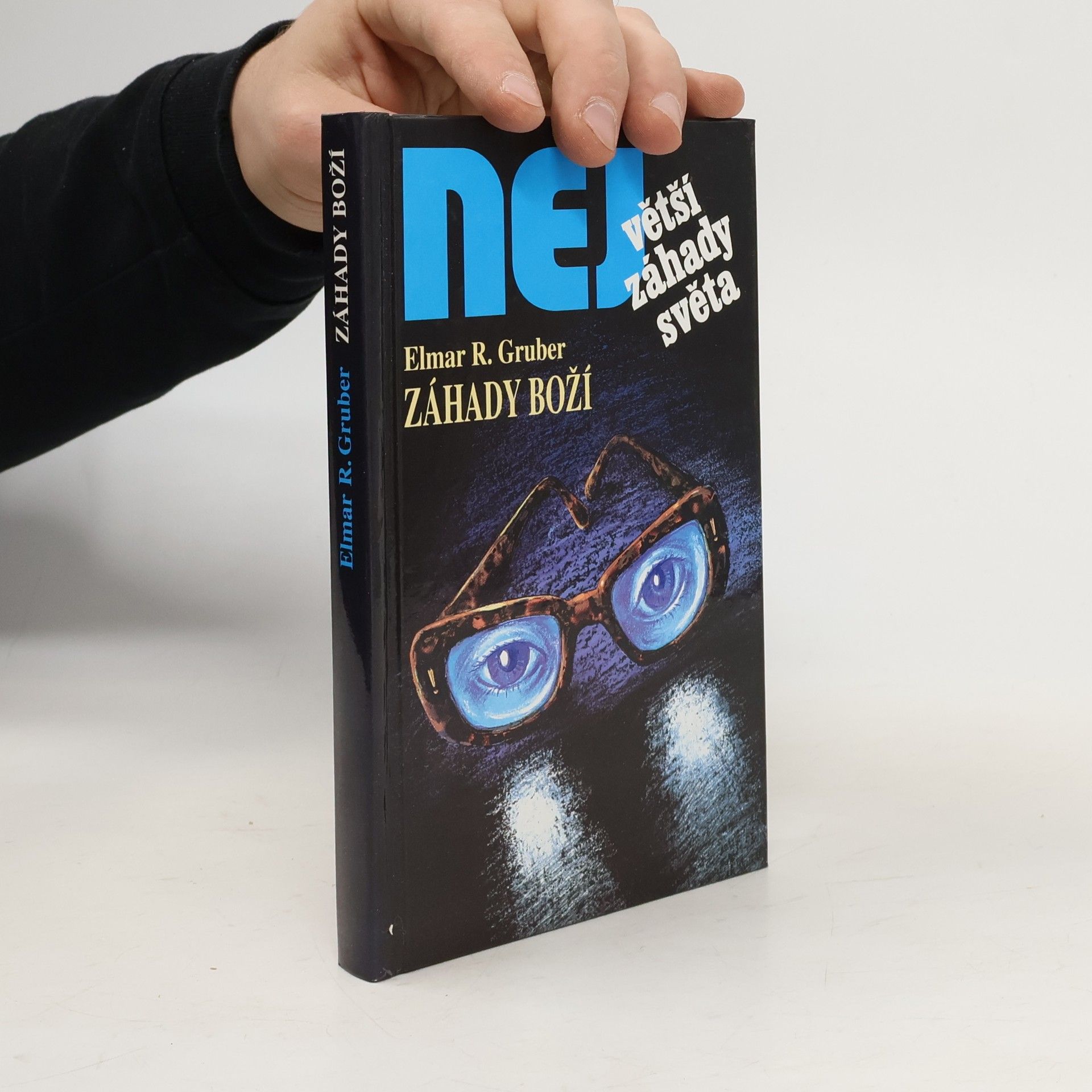 Elmar R. Gruber Největší záhady světa. Záhady boží