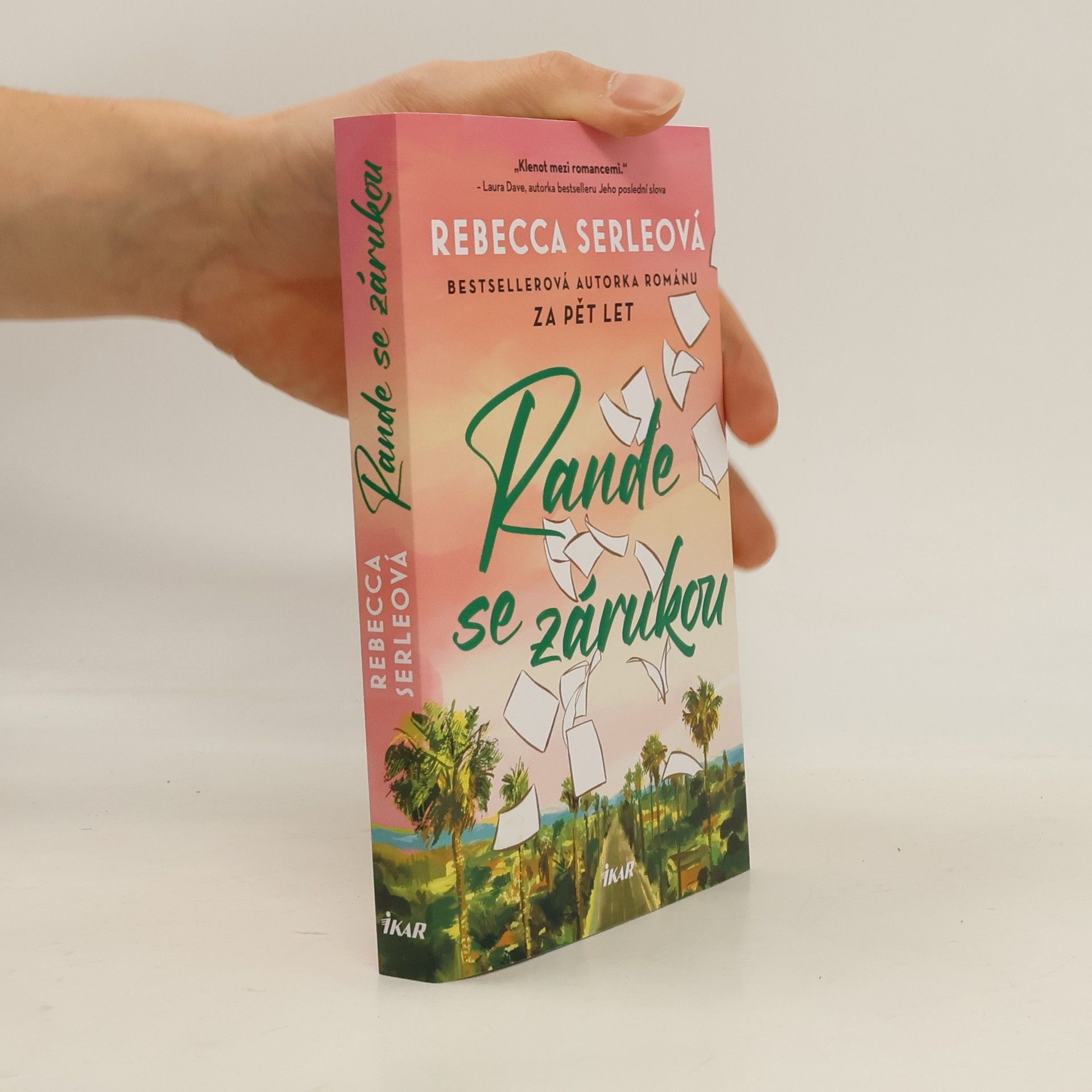 Rebecca Serle Rande se zárukou