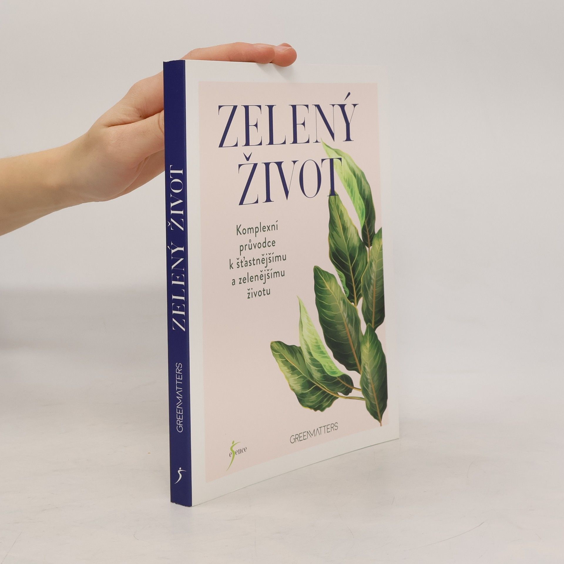 Miroslava Lánská Zelený život : obsáhlý průvodce spokojeným a udržitelným životním stylem