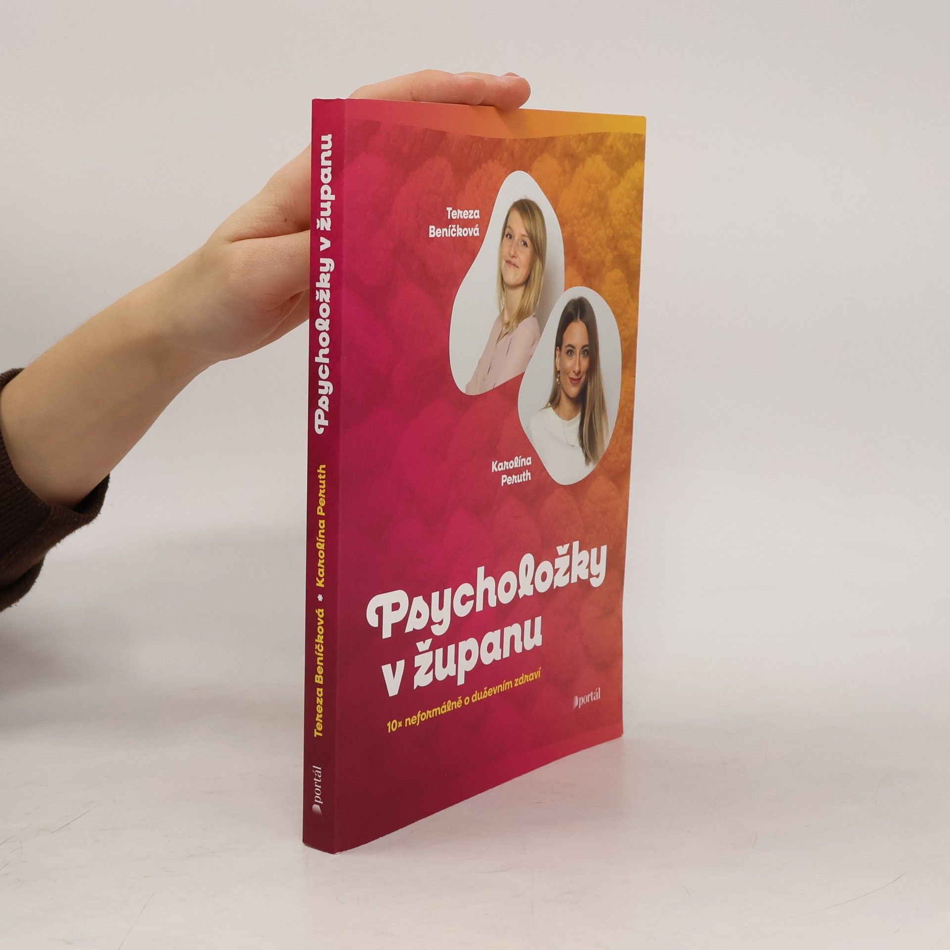 Karolína Peruth Psycholožky v županu. 10x neformálně o duševním zdraví