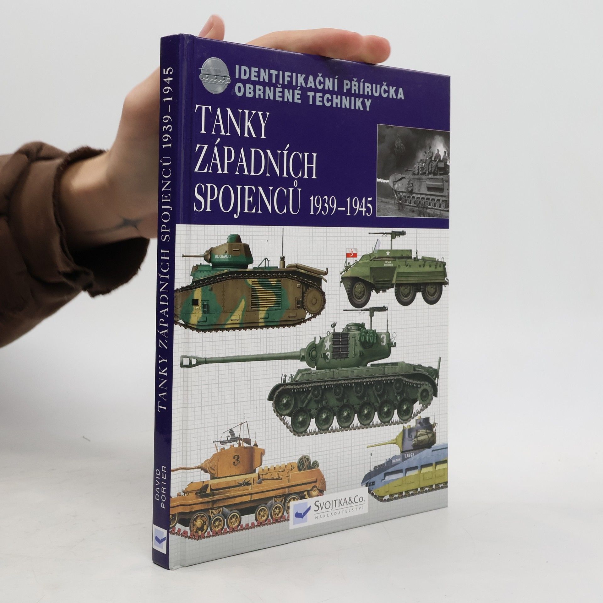 David Porter Tanky západních spojenců 1939-1945 : identifikační příručka obrněné techniky