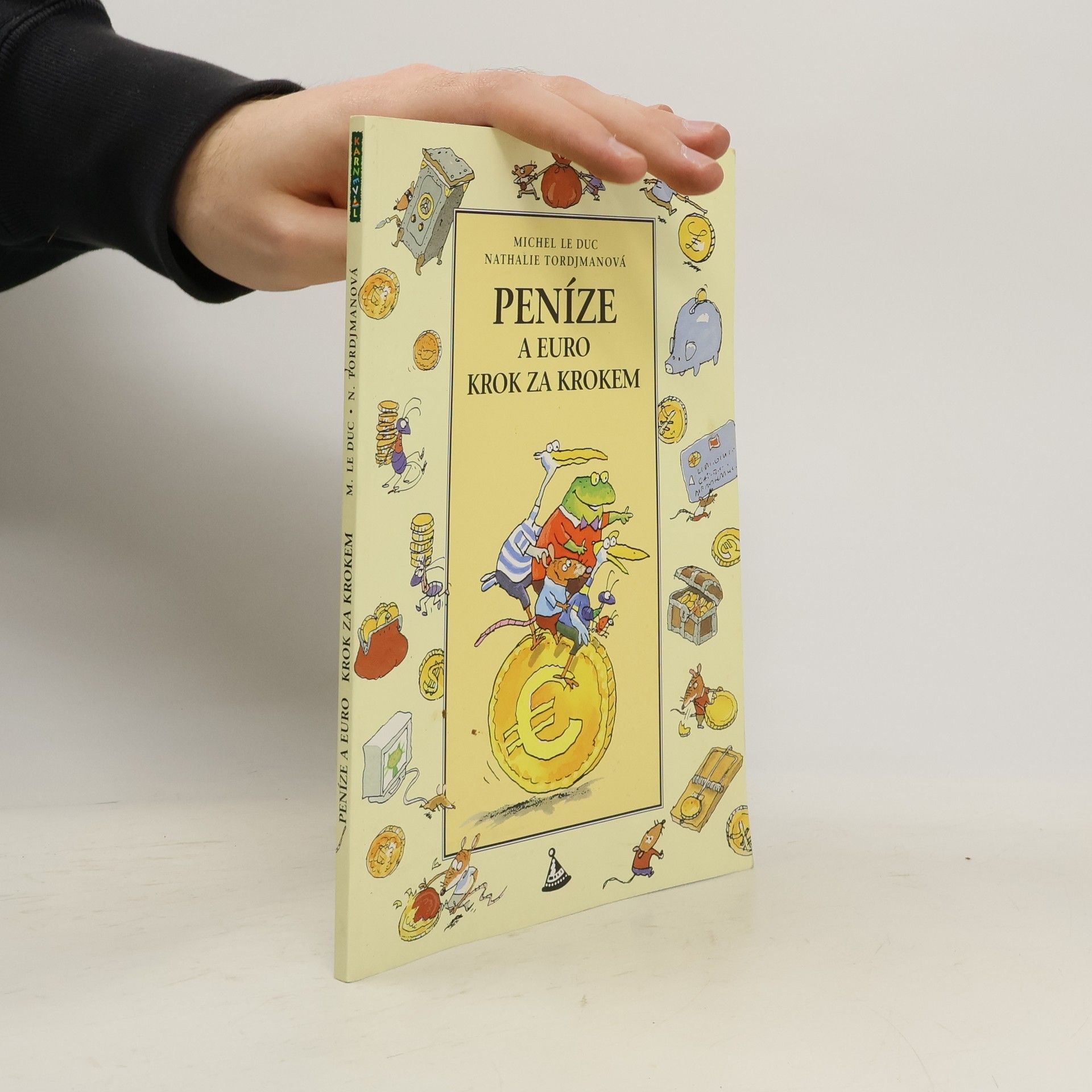 Michel Le Duc Peníze a euro krok za krokem