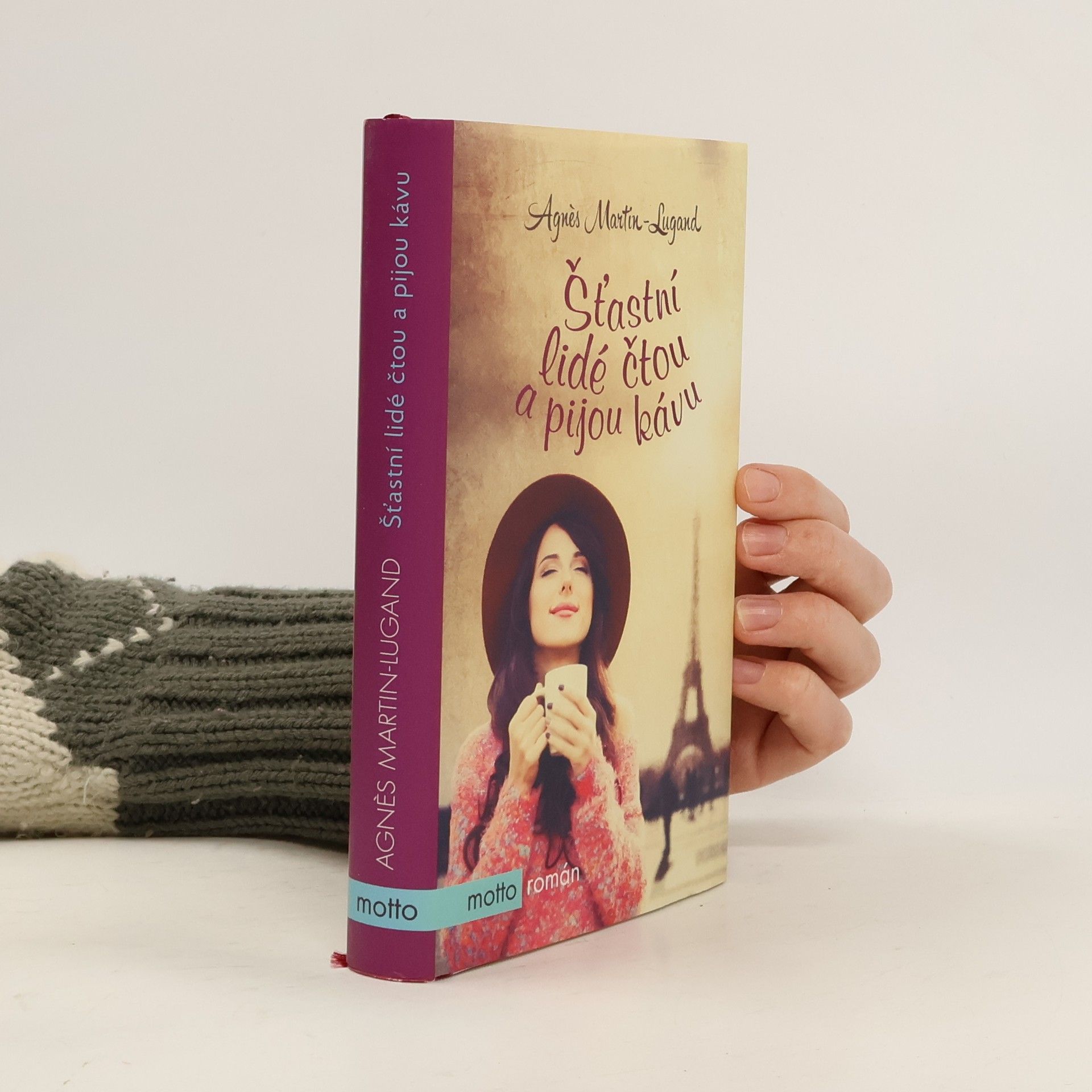 Agnes Martin-Lugand Šťastní lidé čtou a pijou kávu