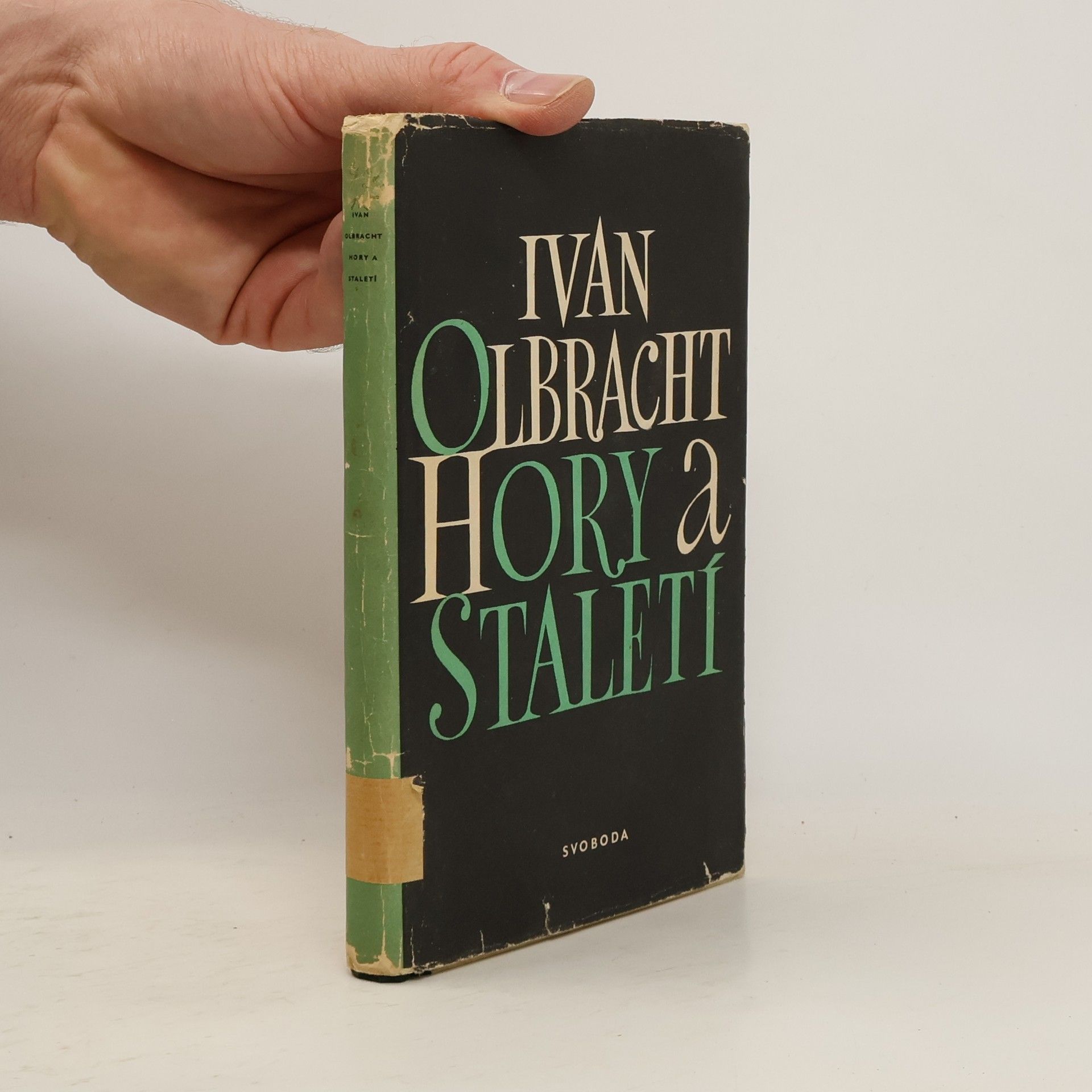 Ivan Olbracht Hory a staletí