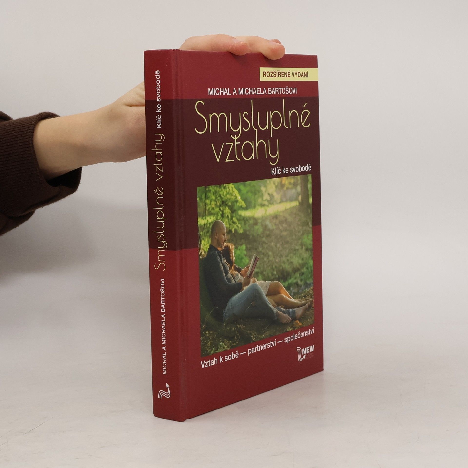 Smysluplné vztahy. Klíč ke svobodě