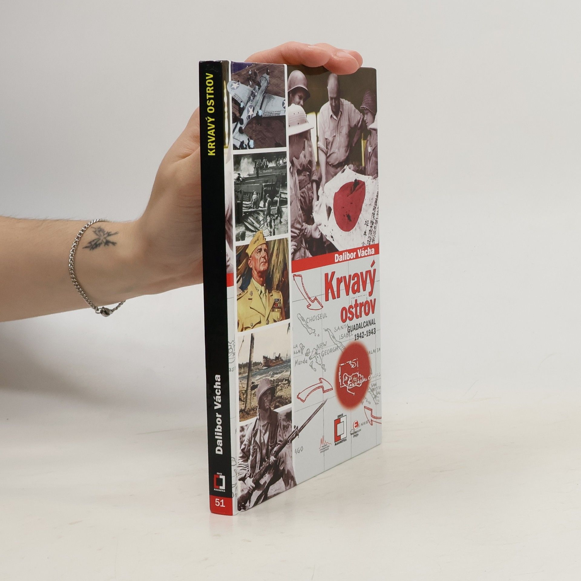 Dalibor Vácha Krvavý ostrov - Guadalcanal 1942-1943