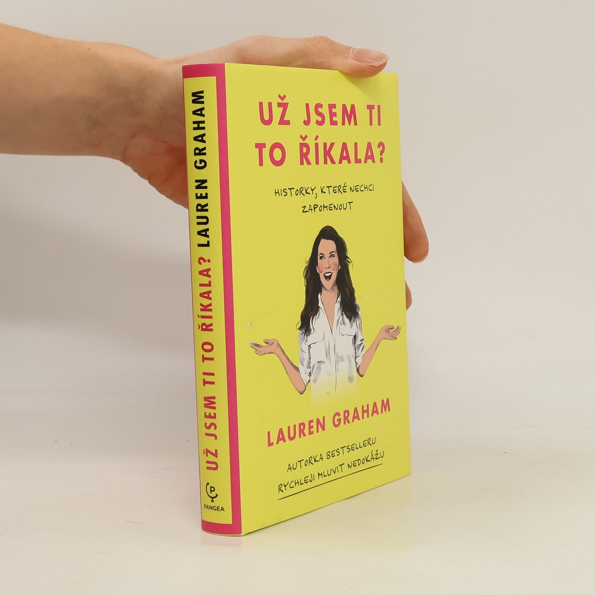 Lauren Graham Už jsem ti to říkala?