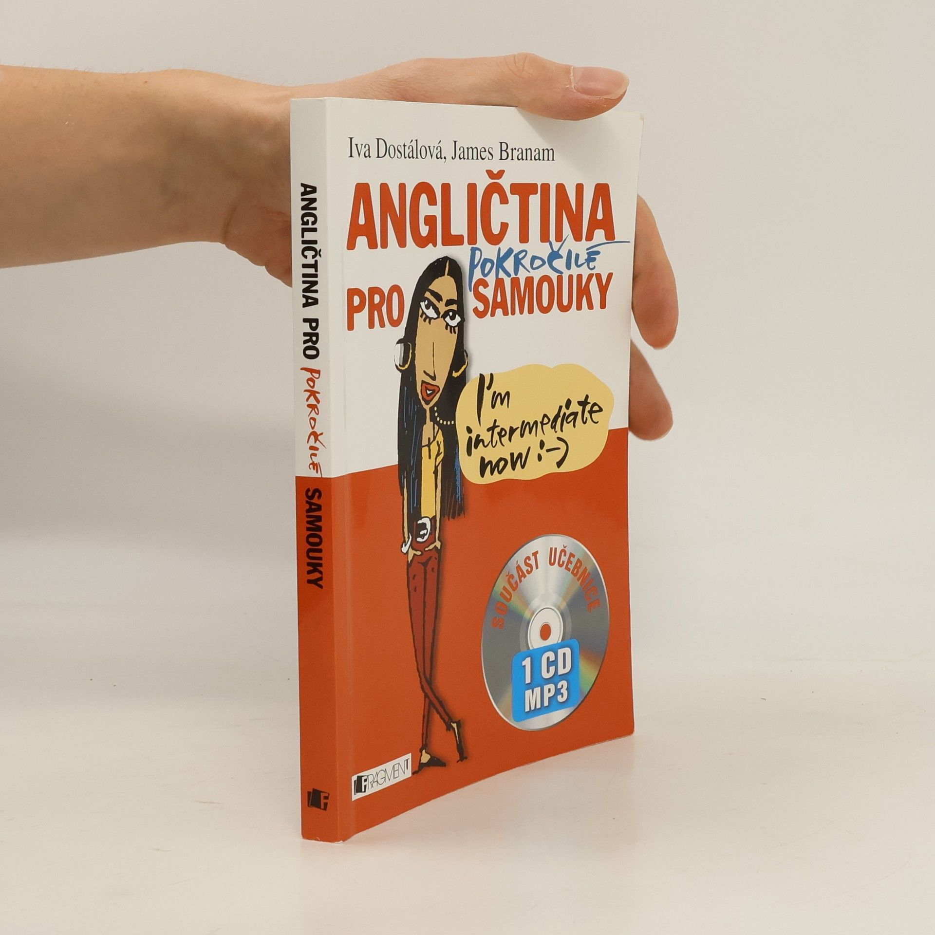 Iva Dostálová Angličtina pro pokročilé samouky