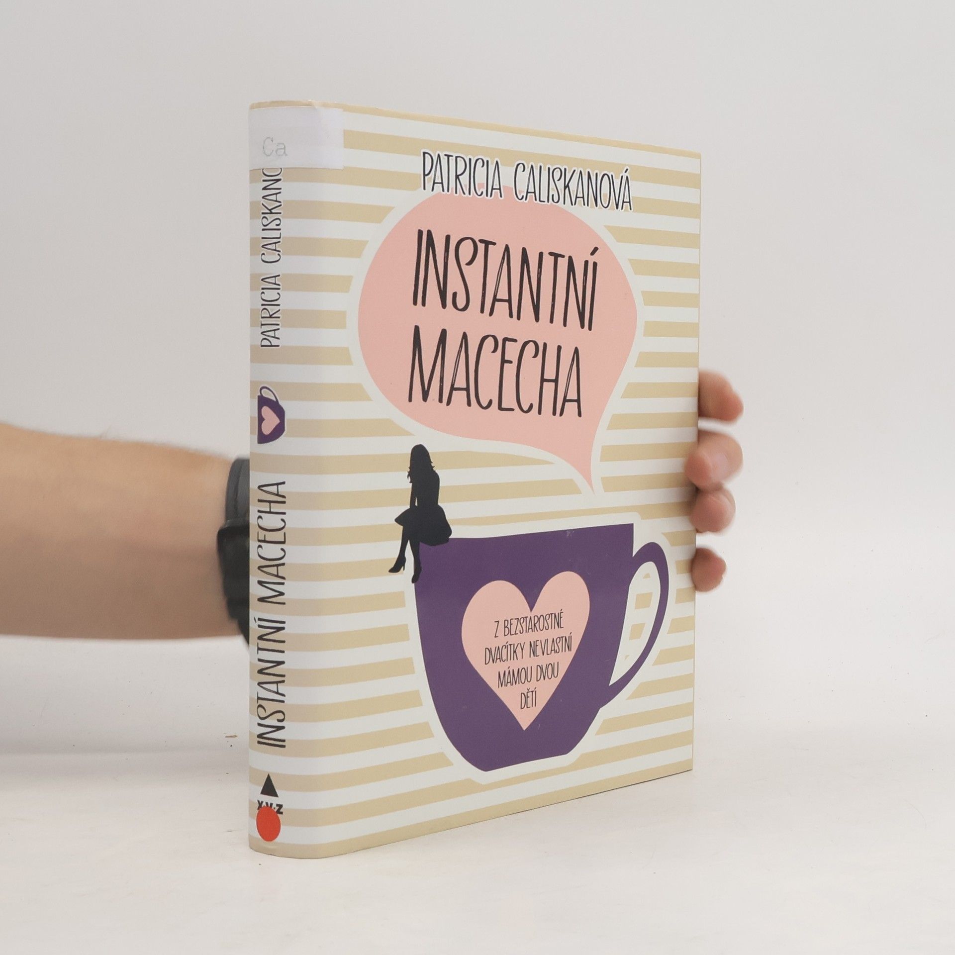 Patricia Caliskan Instantní macecha