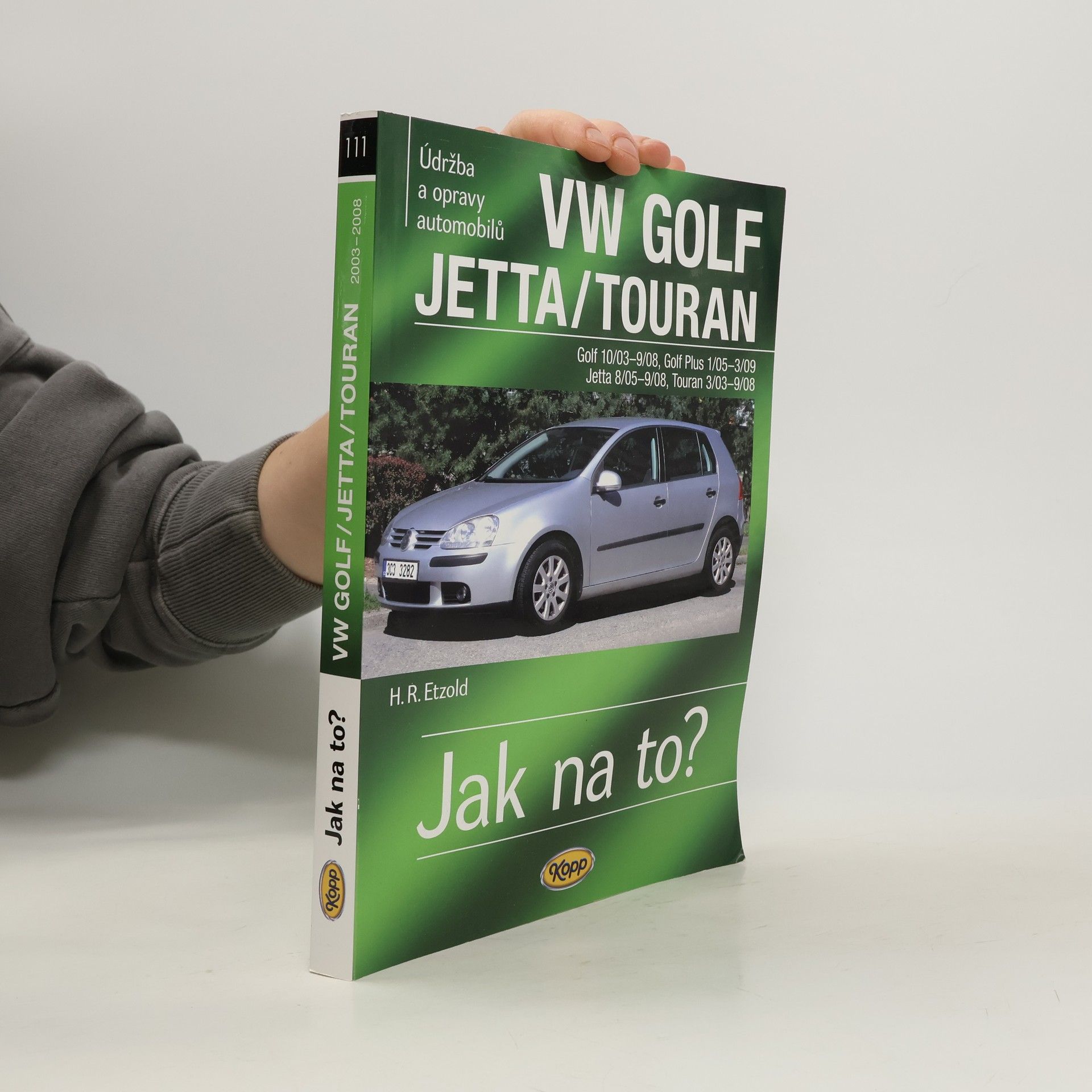 Hans-Rüdiger Etzold Údržba a opravy automobilů Volkswagen Golf V, Golf Plus, Jetta, Touran