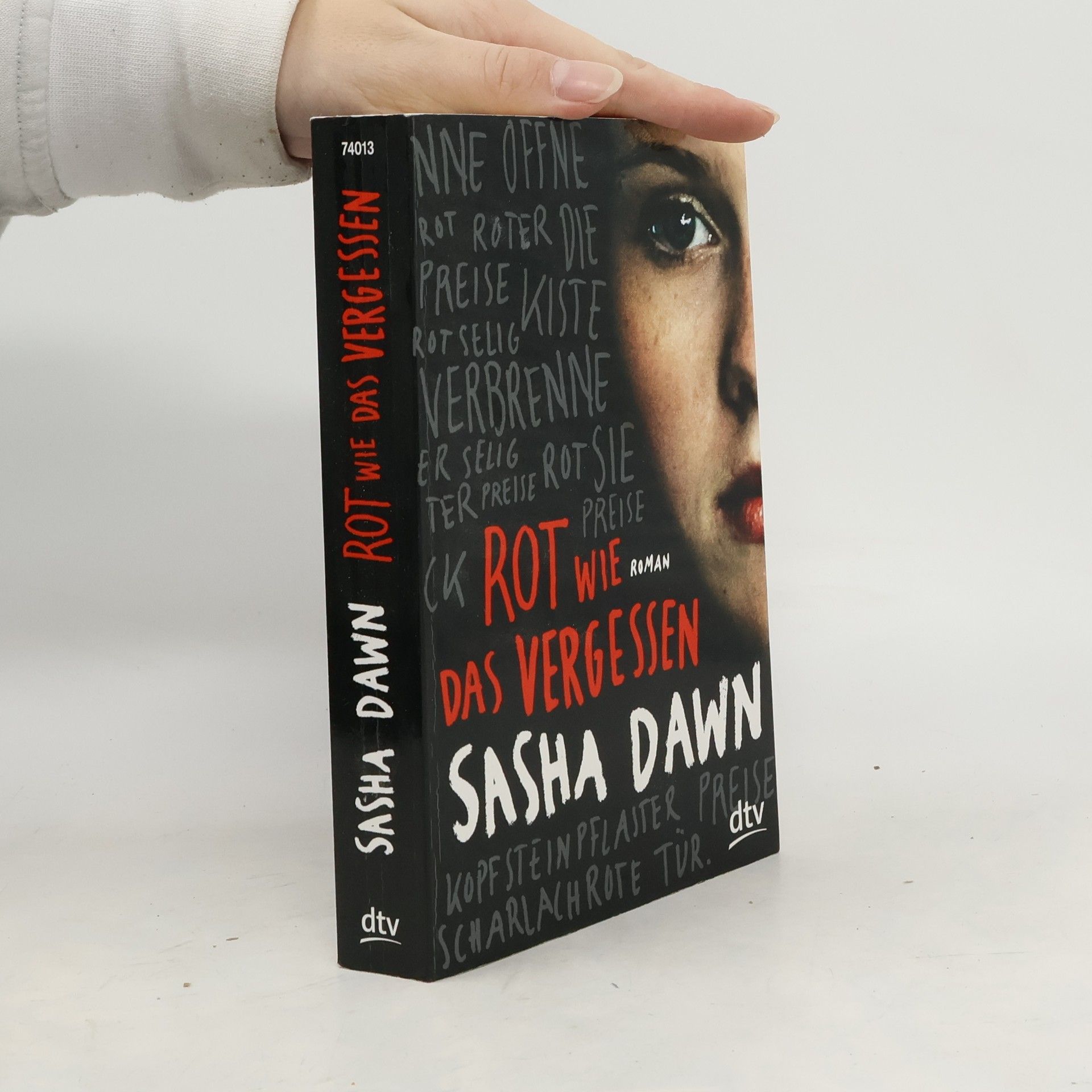 Sasha Dawn Rot wie das Vergessen